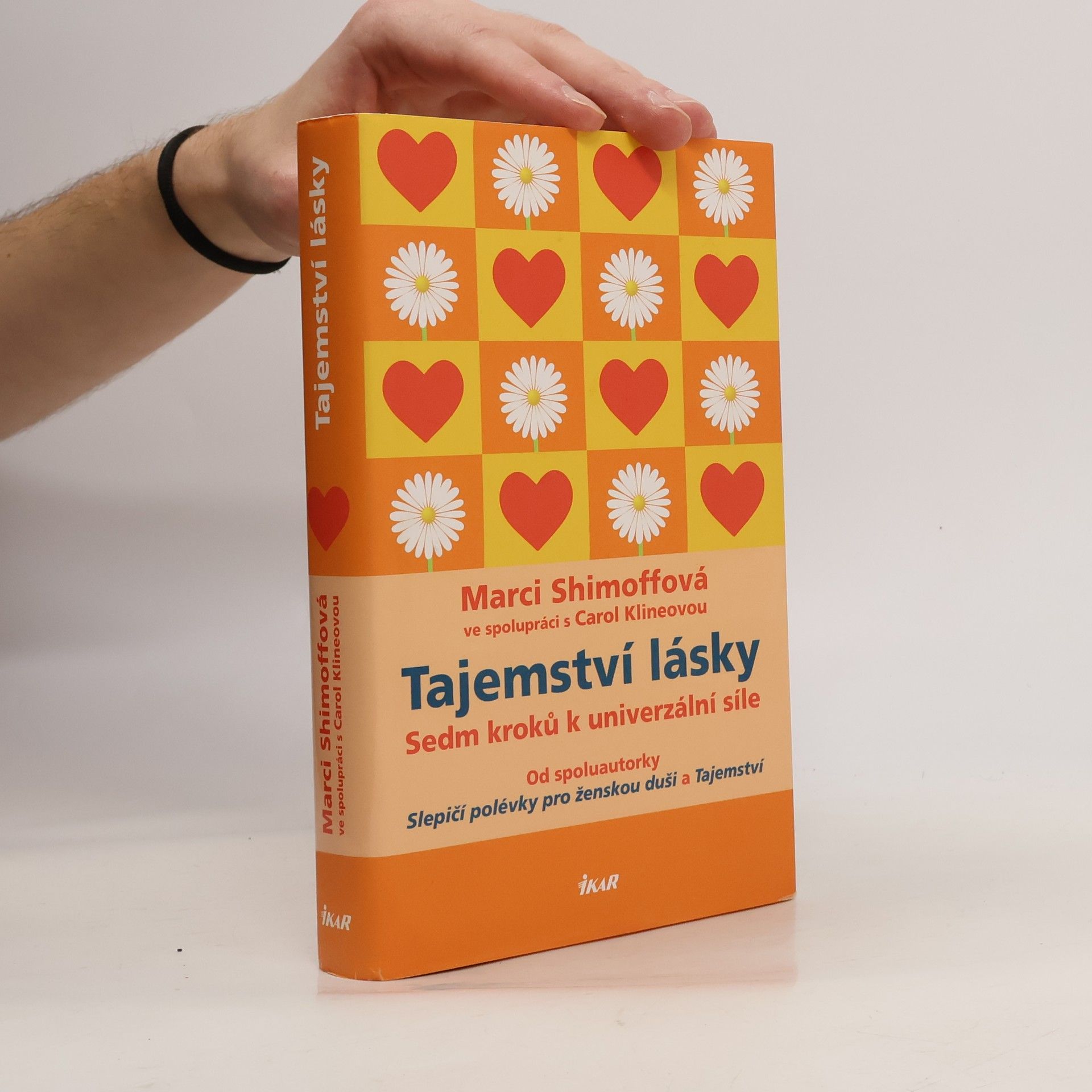 Marci Shimoff Tajemství lásky : sedm kroků k univerzální síle