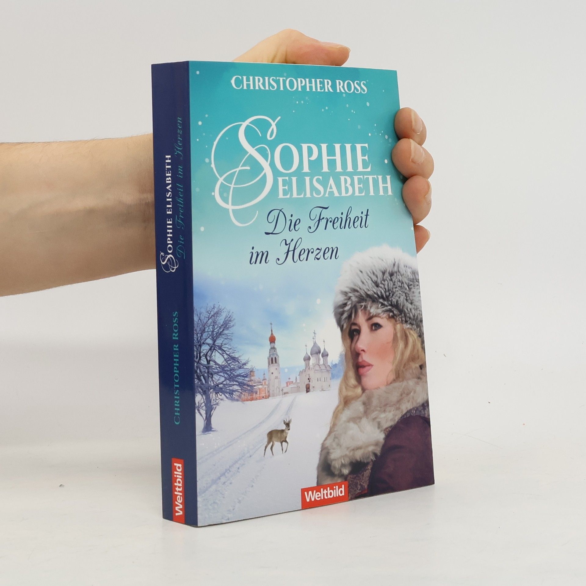 Christopher Ross Sophie Elisabeth. Die Gesandte des Zaren