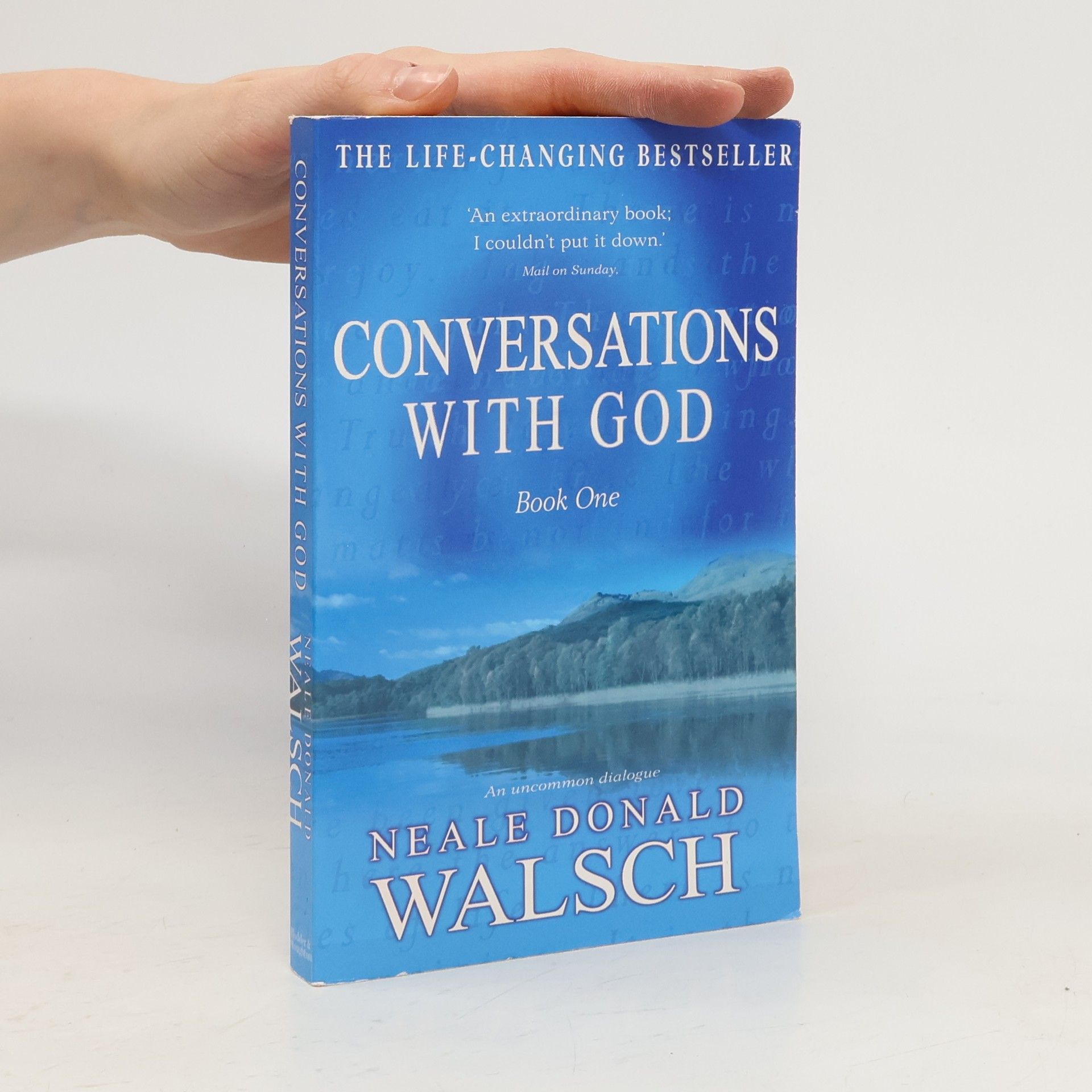 Neale Donald Walsch Conversations with God. Book One