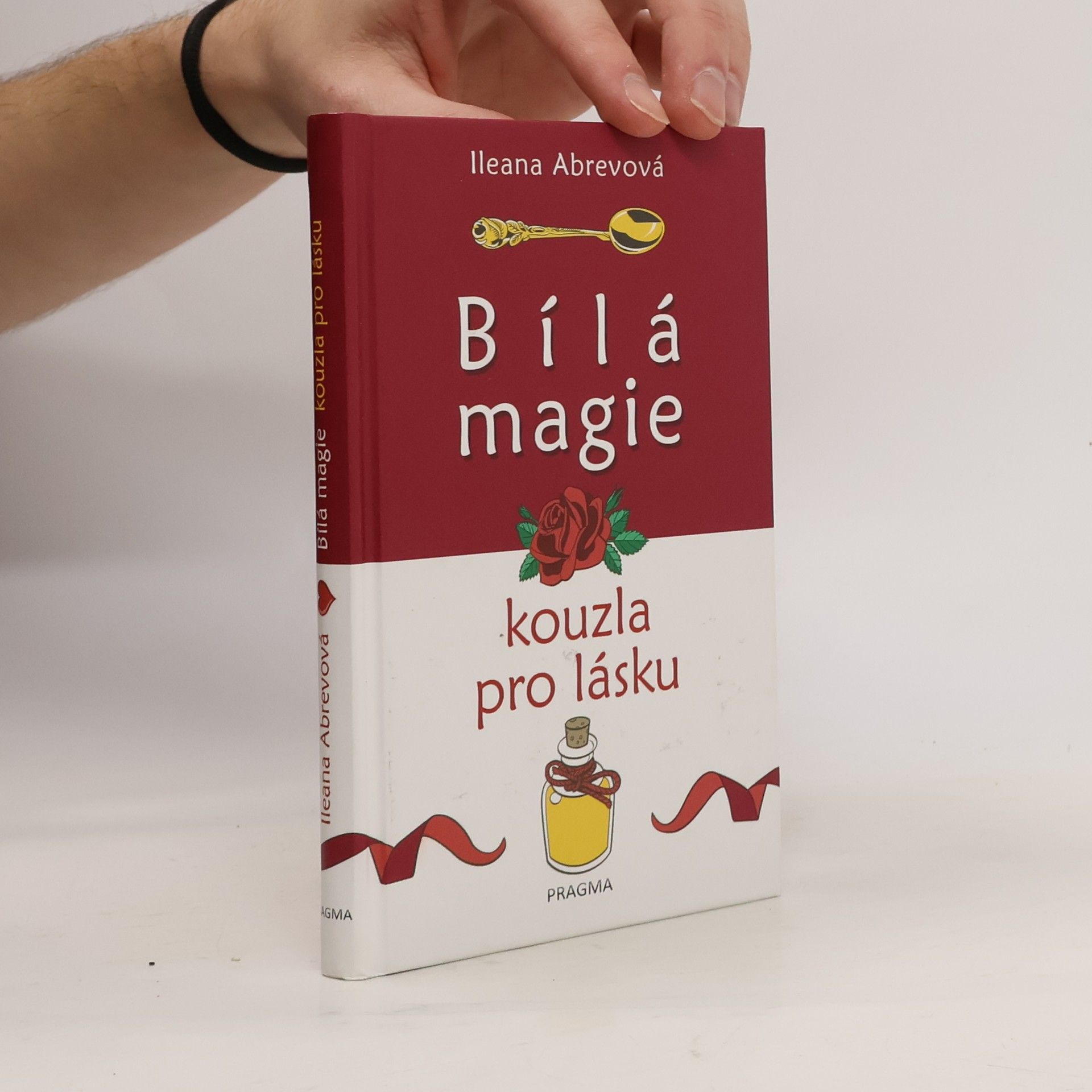 Ileana Abrev Bílá magie. Kouzla pro lásku