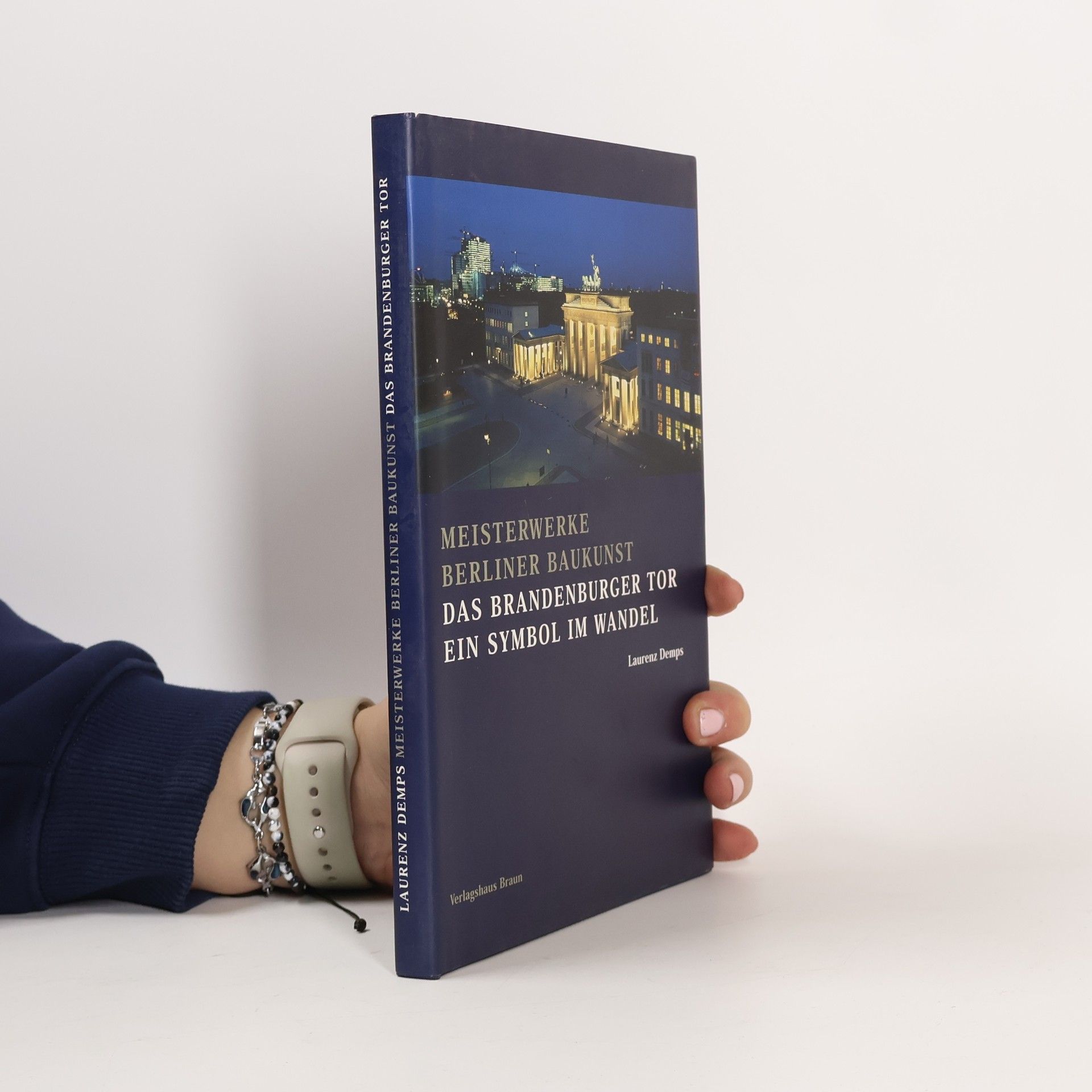 Laurenz Demps Das Brandenburger Tor