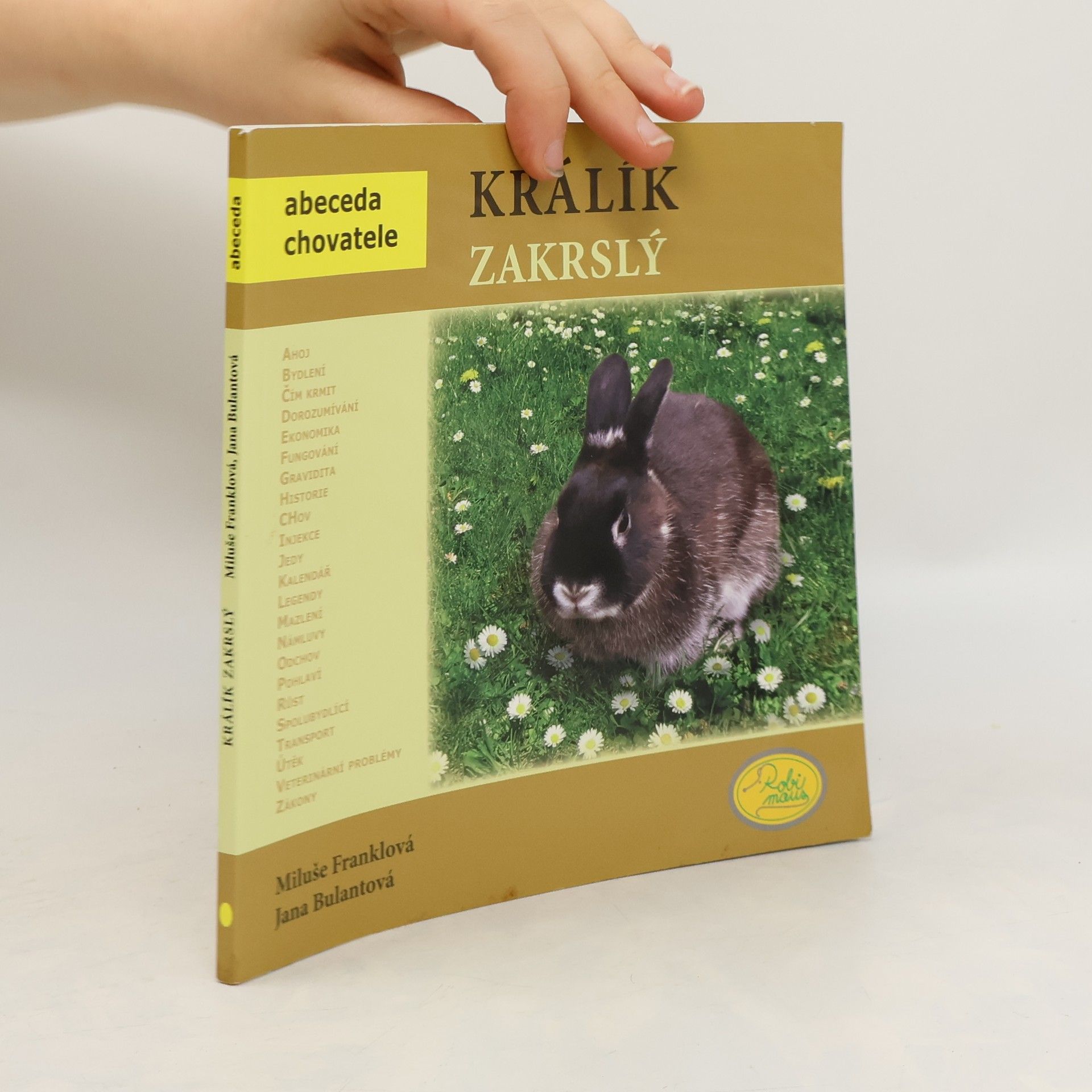Miluše Franklová Králík zakrslý