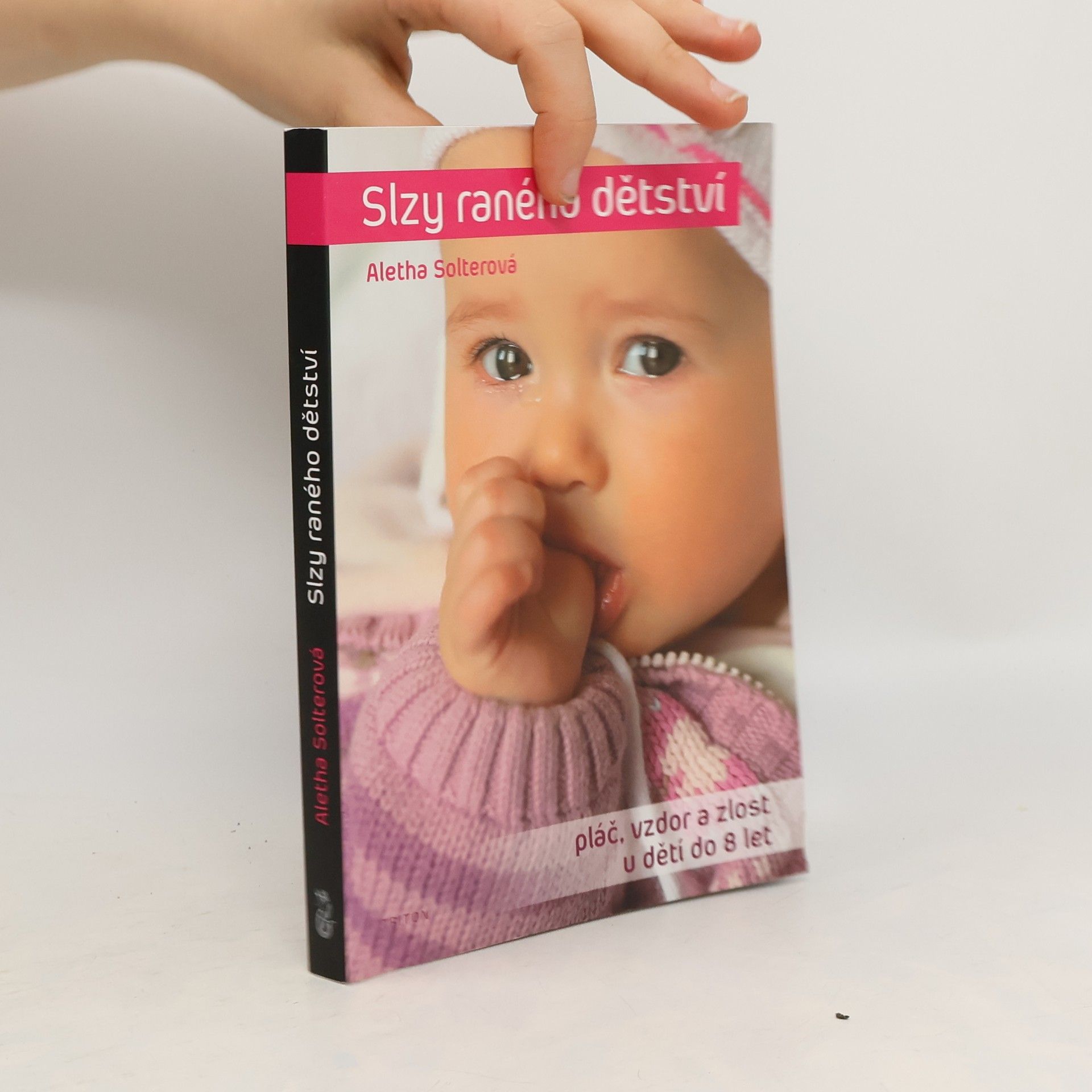 Aletha Jauch Solter Slzy raného dětství