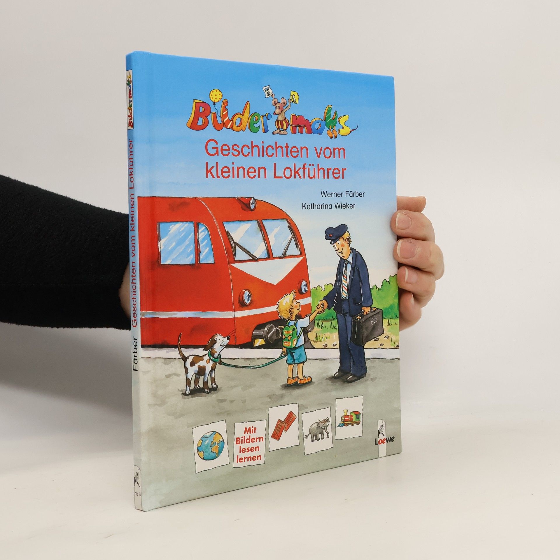 Katharina Wieker Bildermaus: Geschichten vom kleinen Lokführer