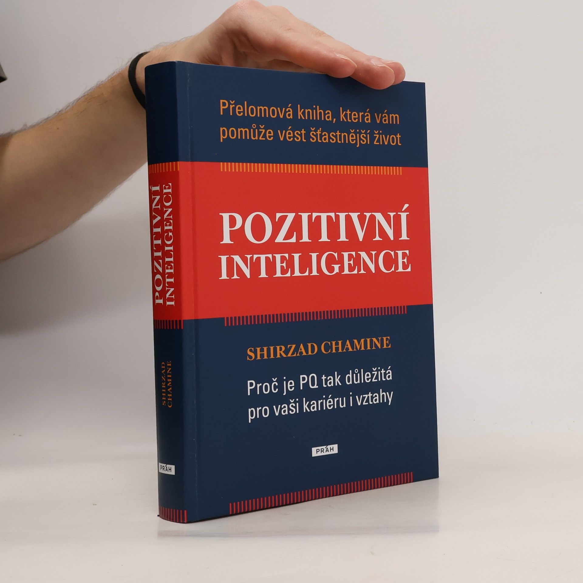 Shirzad Chamine Pozitivní inteligence