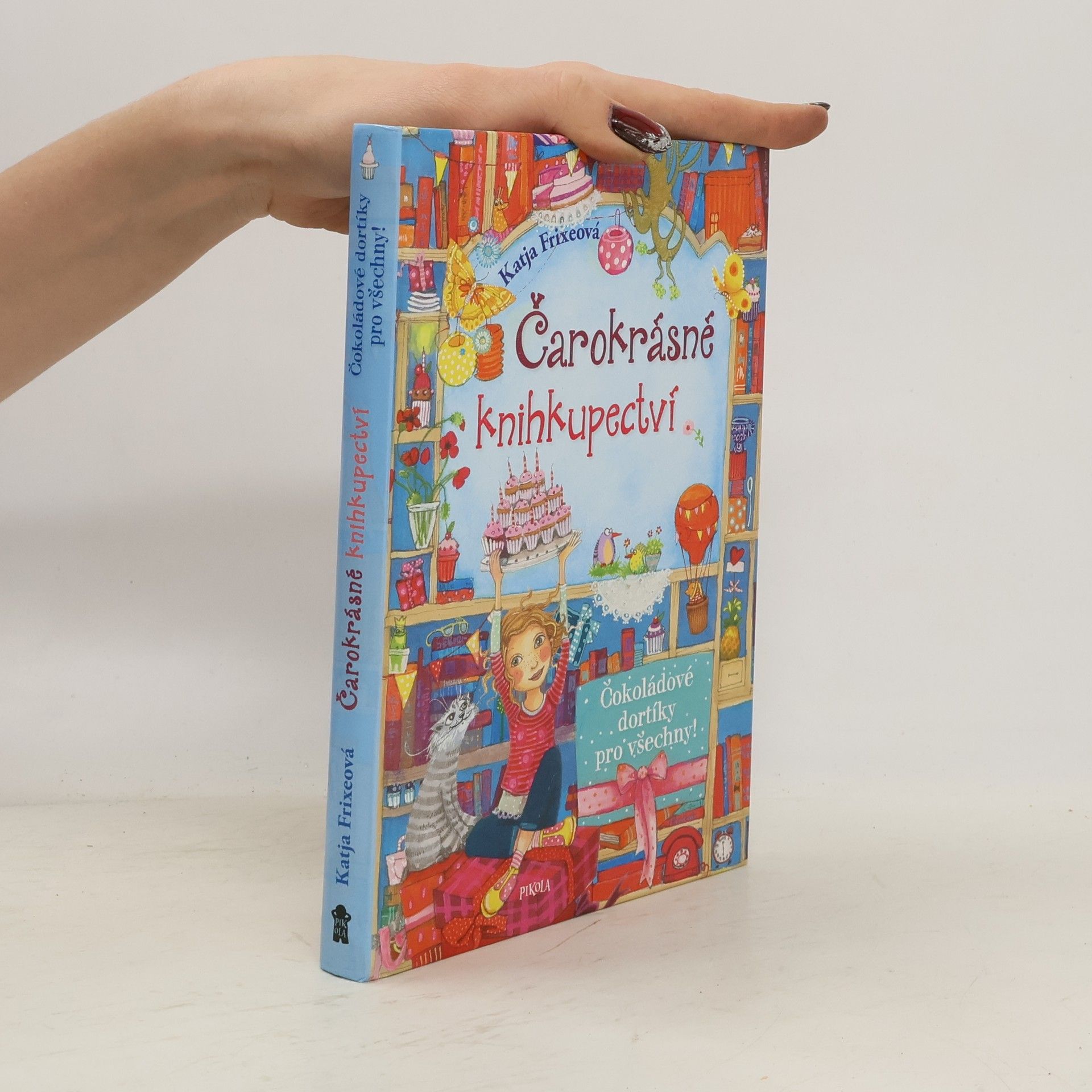 Katja Frixe Čarokrásné knihkupectví. Čokoládové dortíky pro všechny!