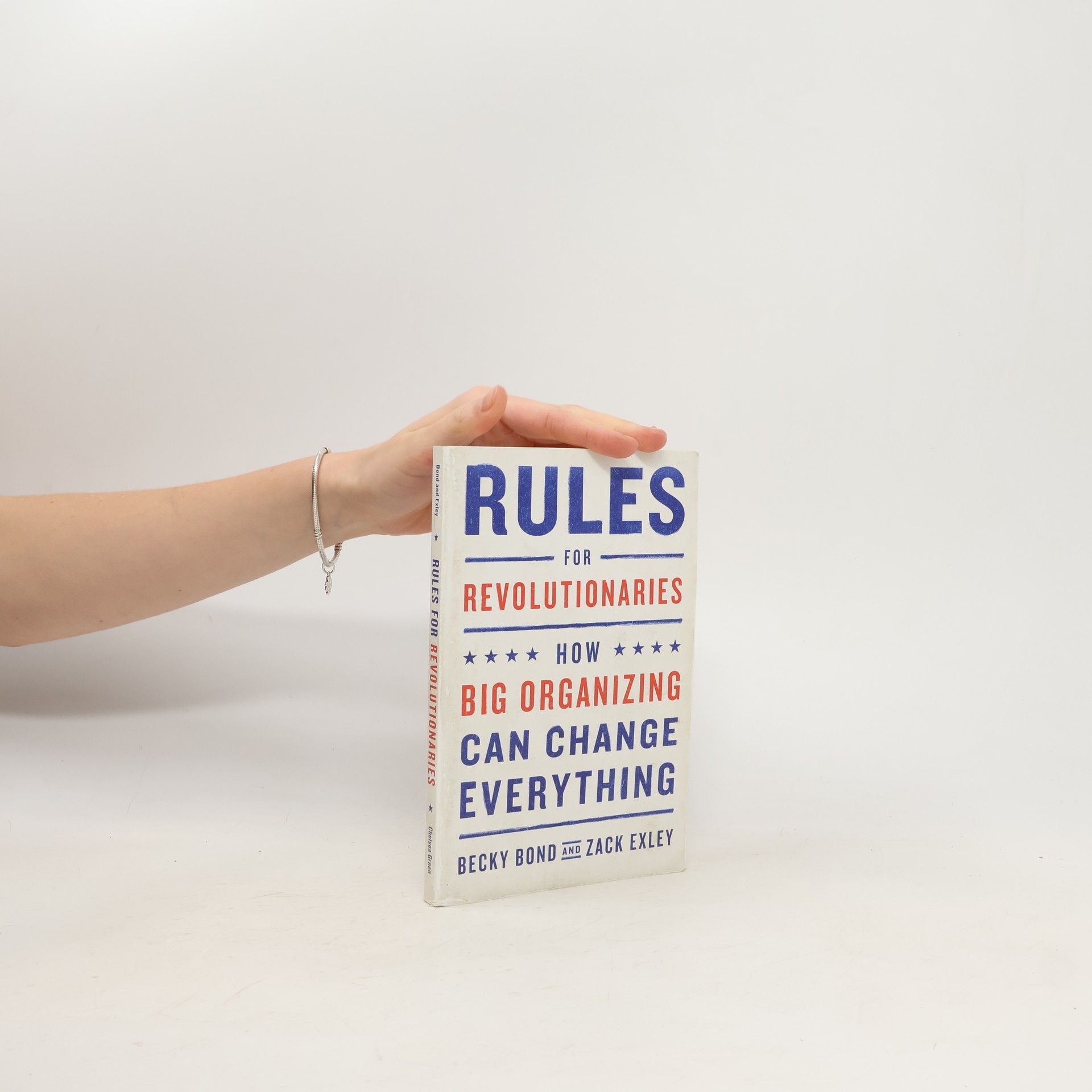 Becky Bond Rules for Revolutionaries