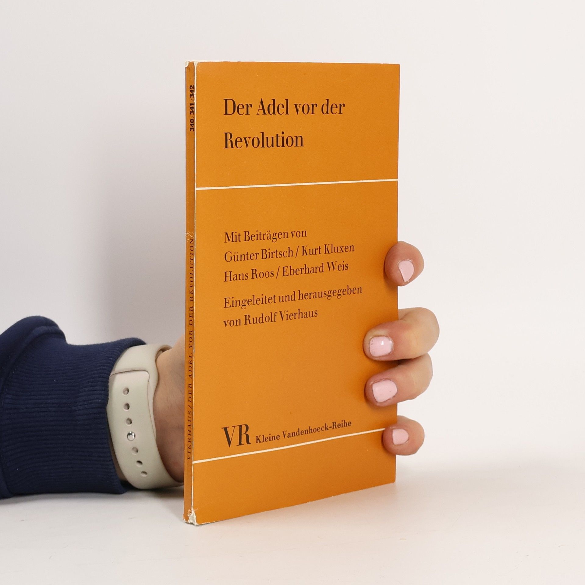 Rudolf Vierhaus Der Adel vor der Revolution