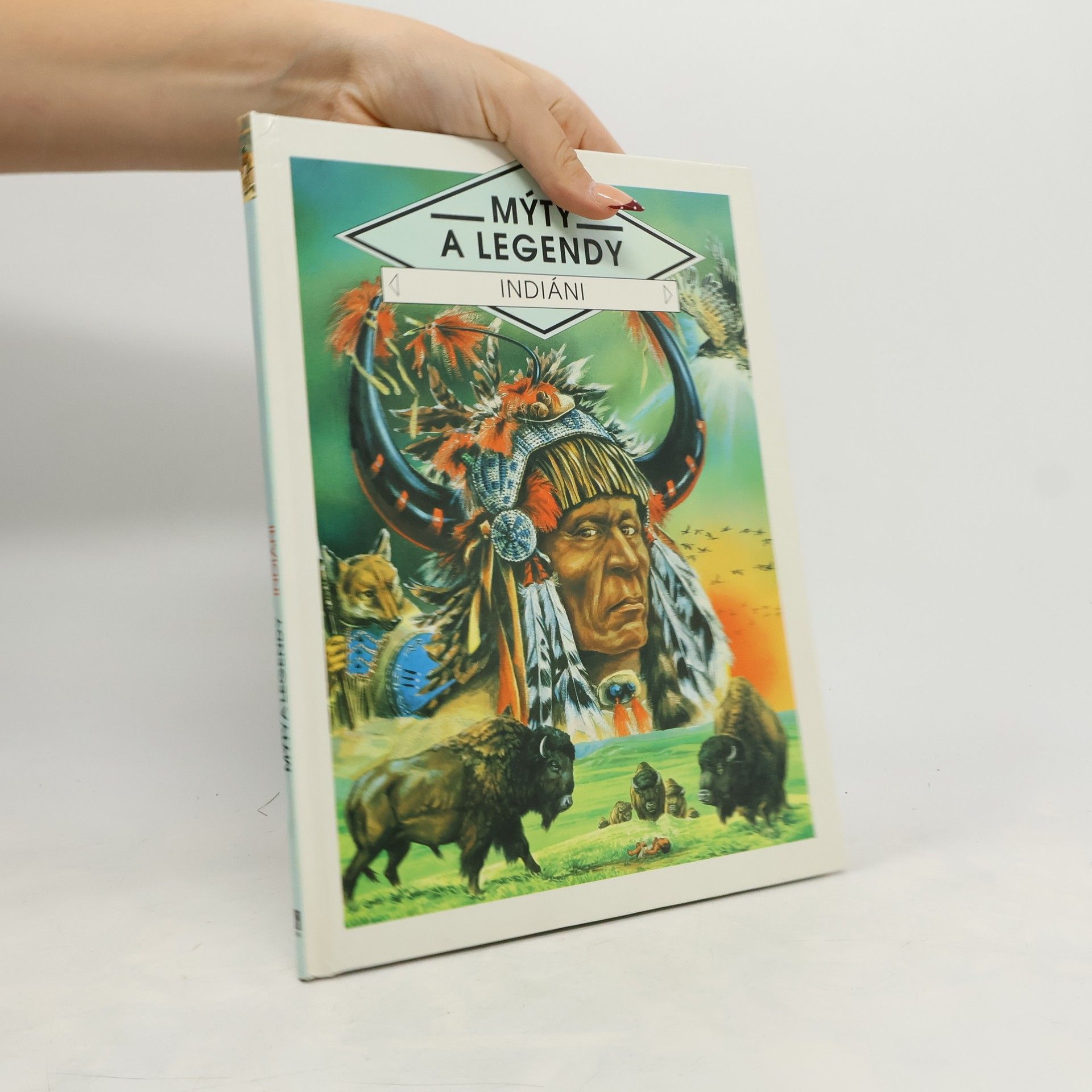 Indiáni: Mýty a legendy