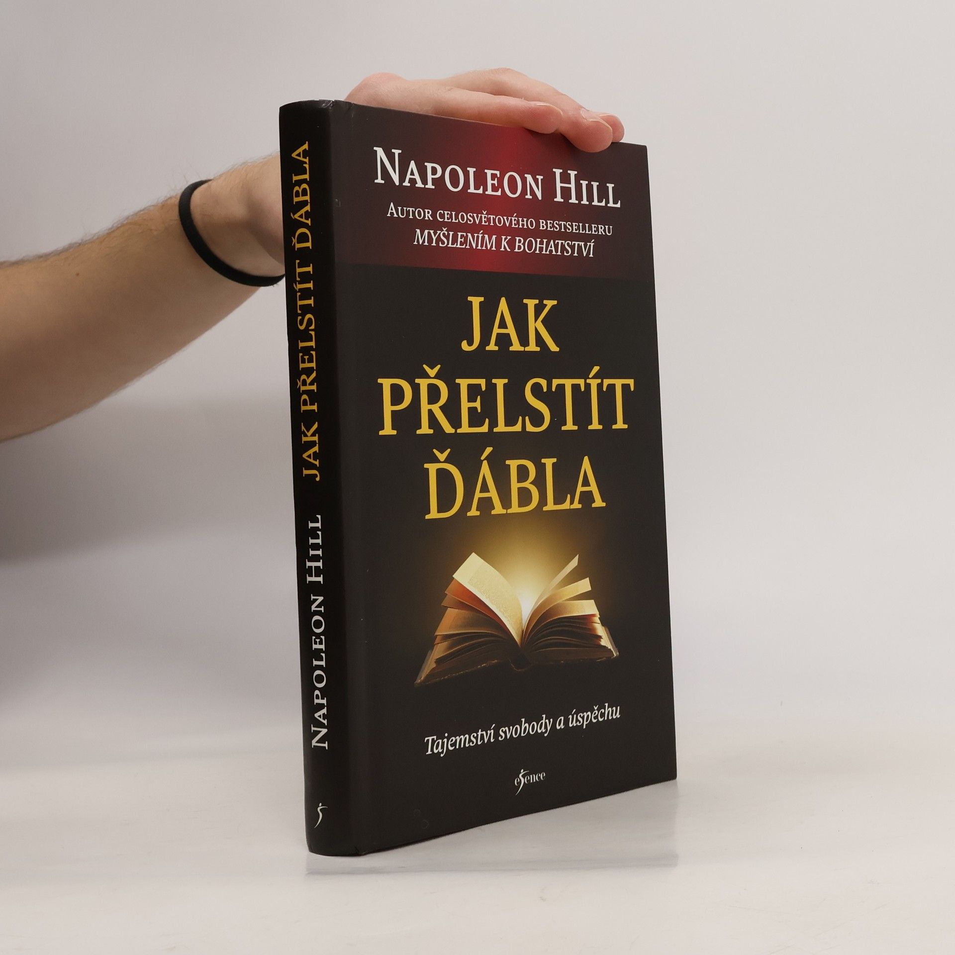 Napoleon Hill Jak přelstít ďábla. Tajemství svobody a úspěchu