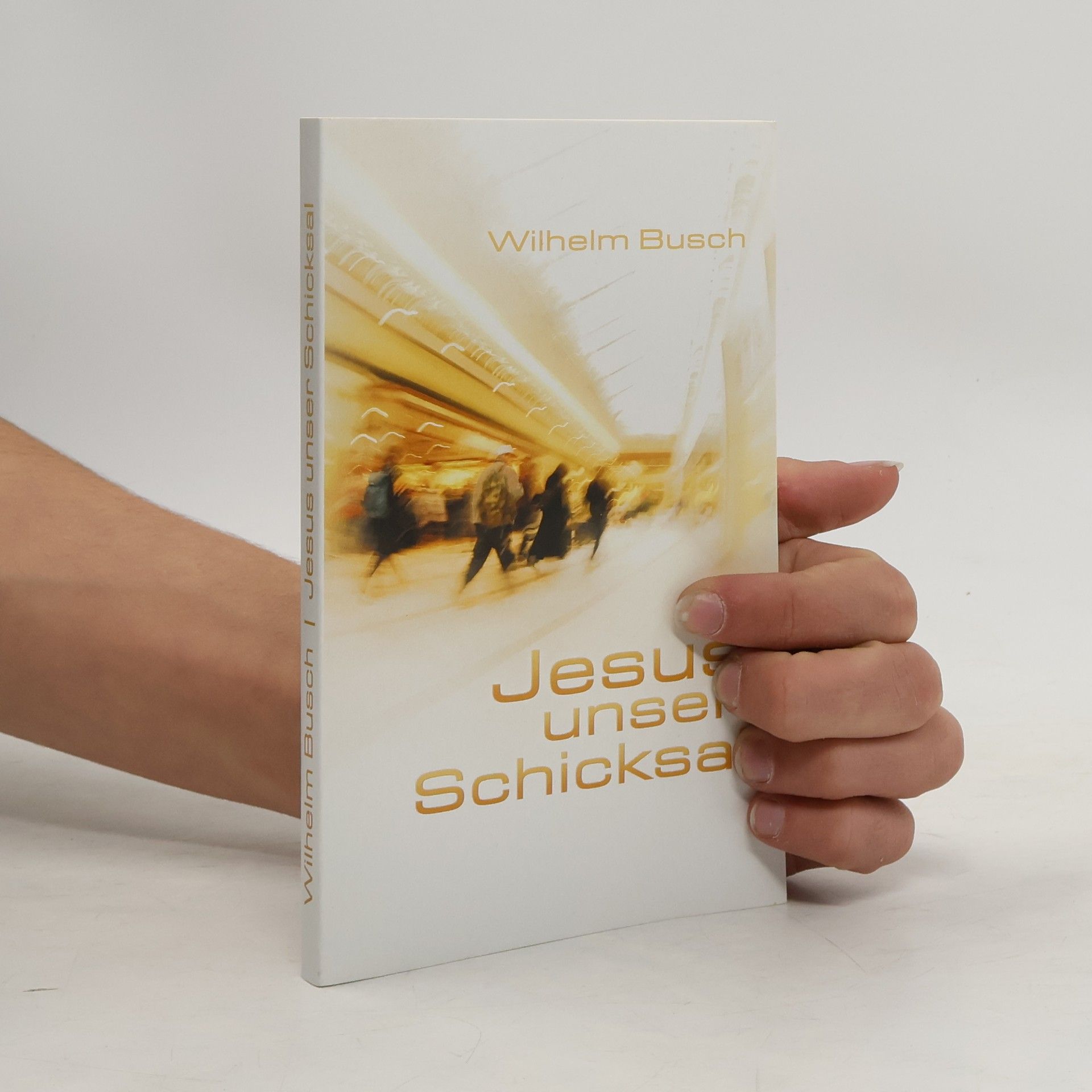 Wilhelm Busch Jesus unser Schicksal