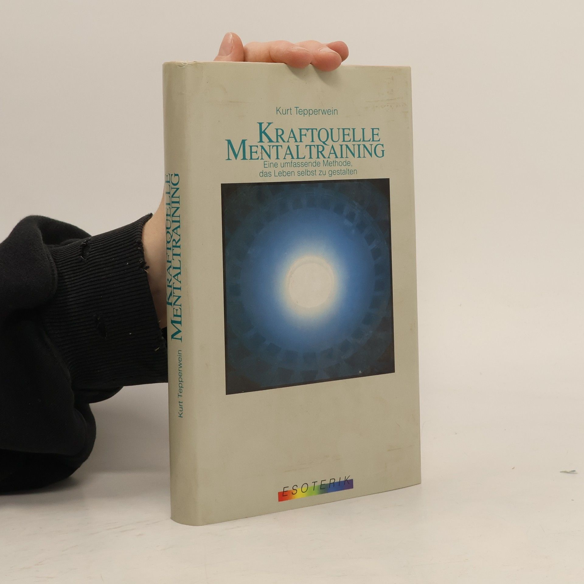 Kurt Tepperwein Kraftquelle Mentaltraining