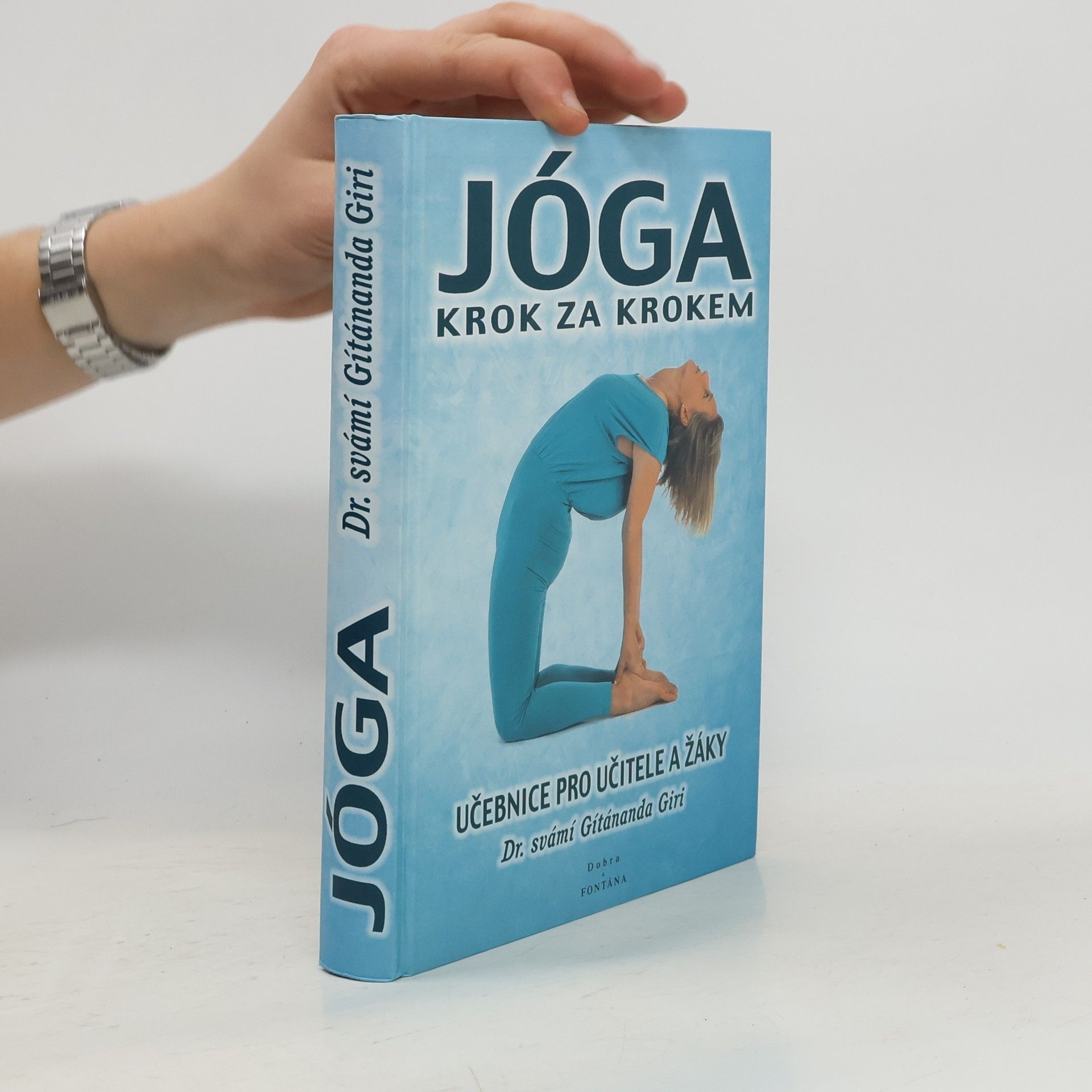 Gítánanda Giri Jóga krok za krokem: učebnice pro učitele a žáky.