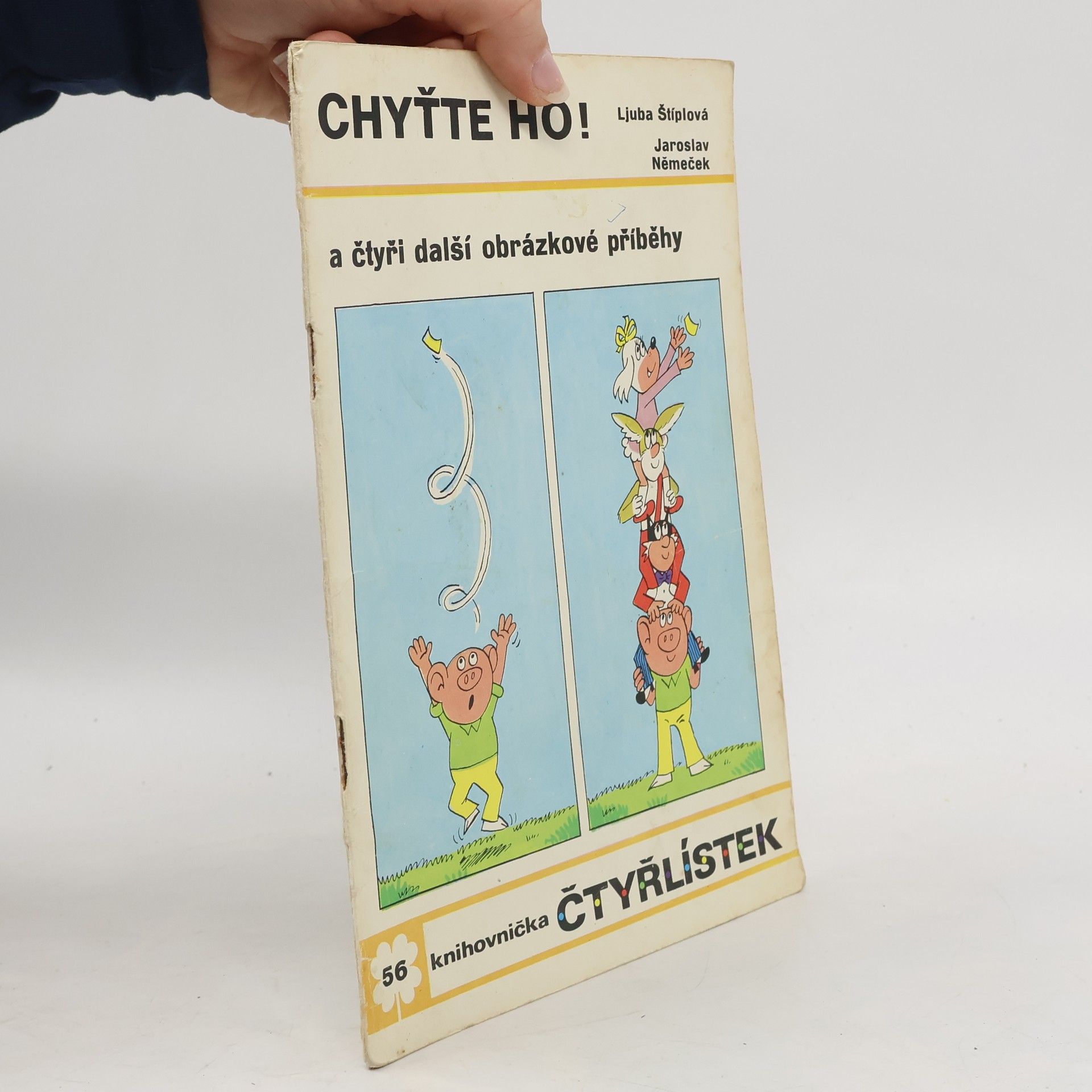Jaroslav Němeček Čtyřlístek 56. Chyťte ho!