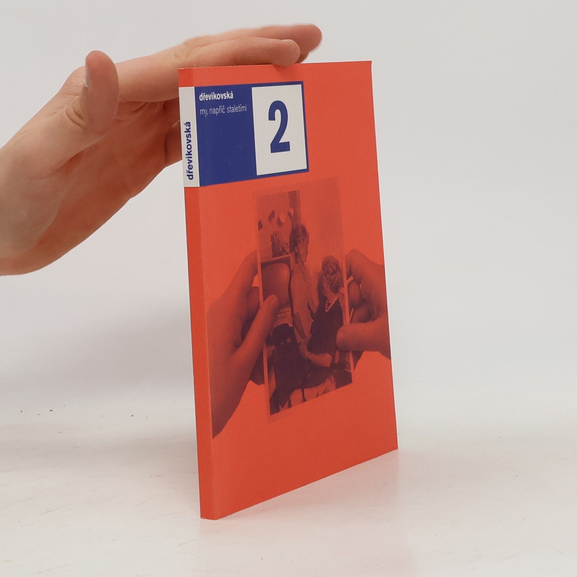 My, napříč staletími