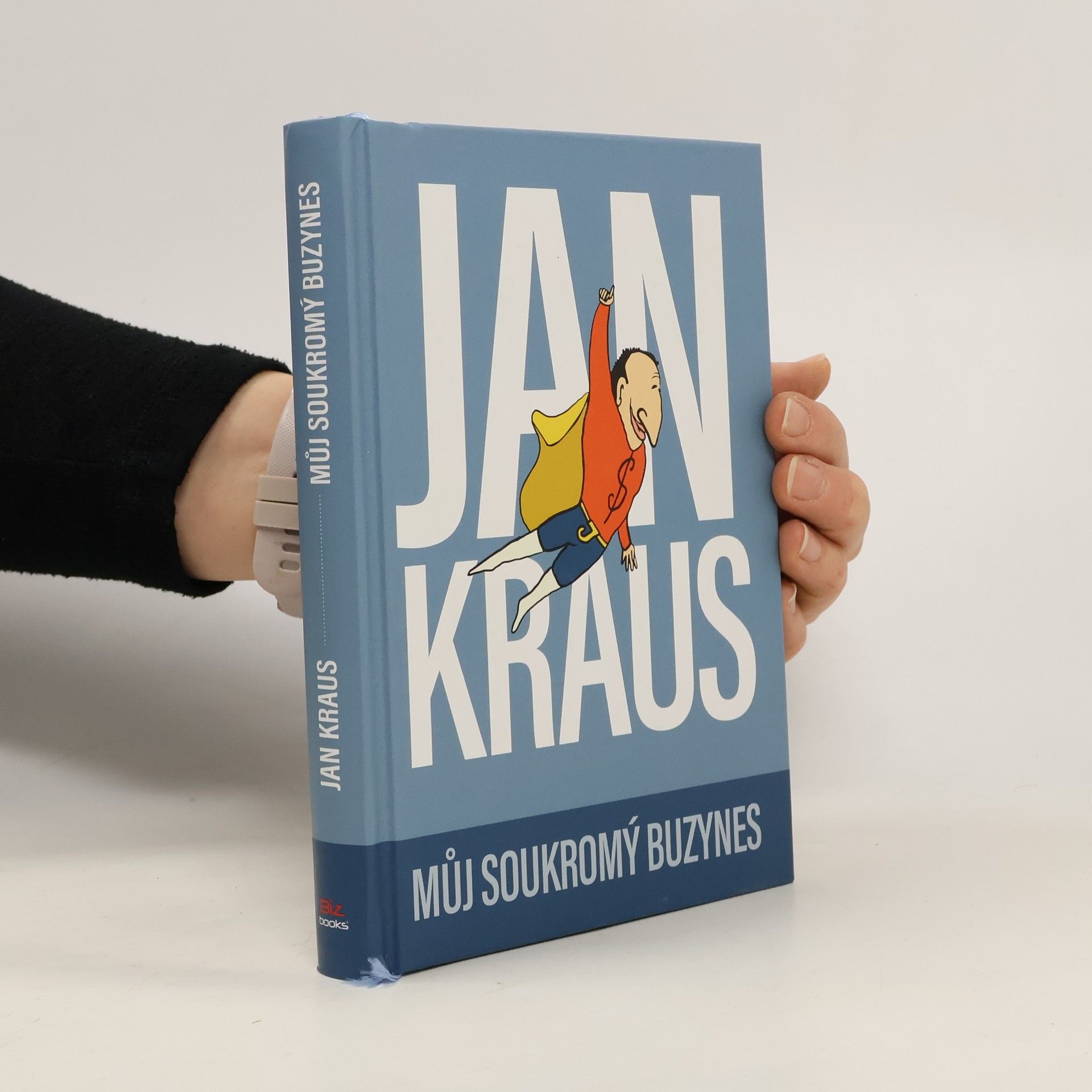 Jan Kraus Můj soukromý buzynes