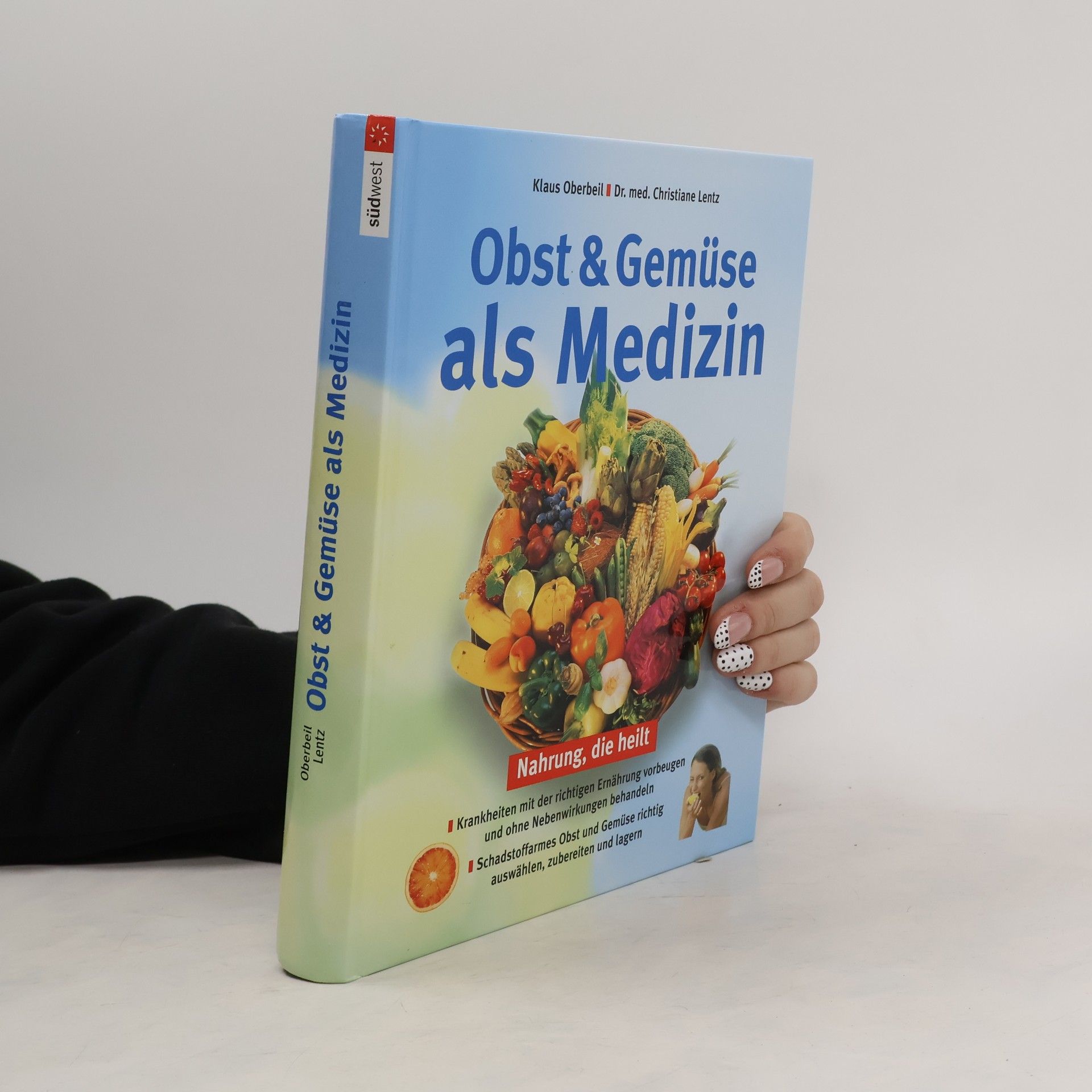 Obst und Gemüse als Medizin
