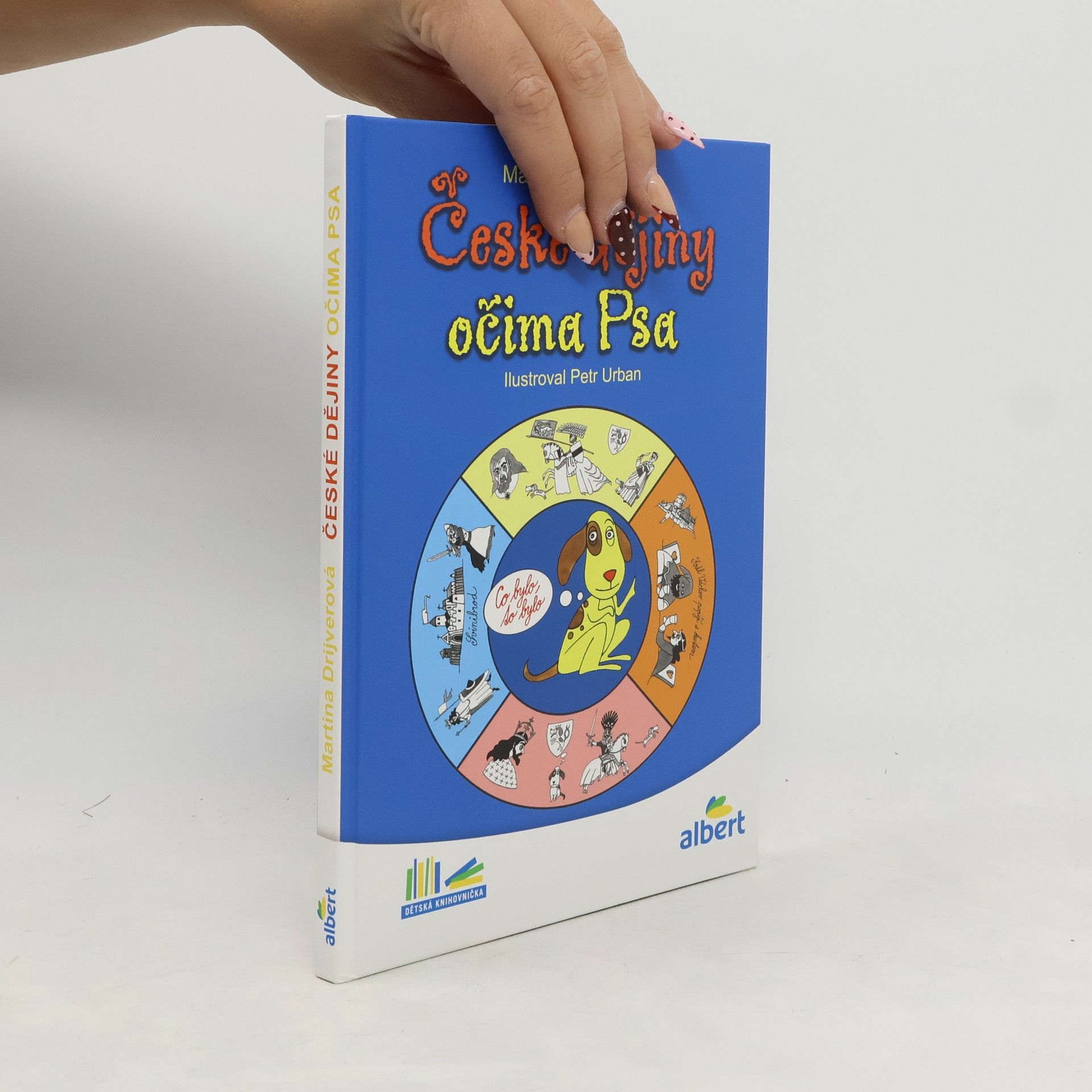 Drijverová Martina České dějiny očima Psa