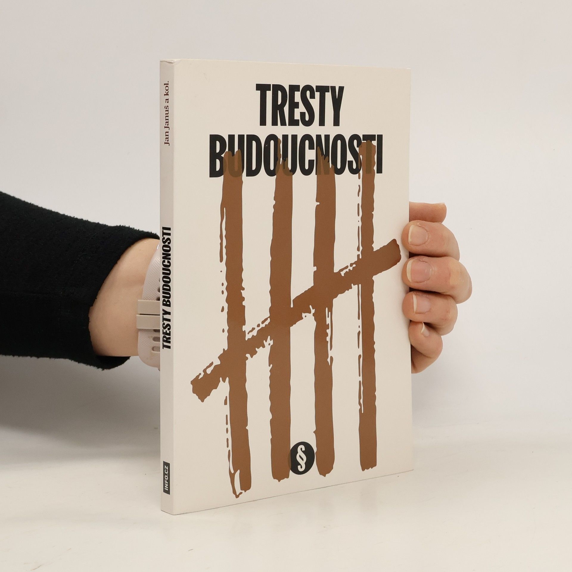 Jan Januš Tresty budoucnosti