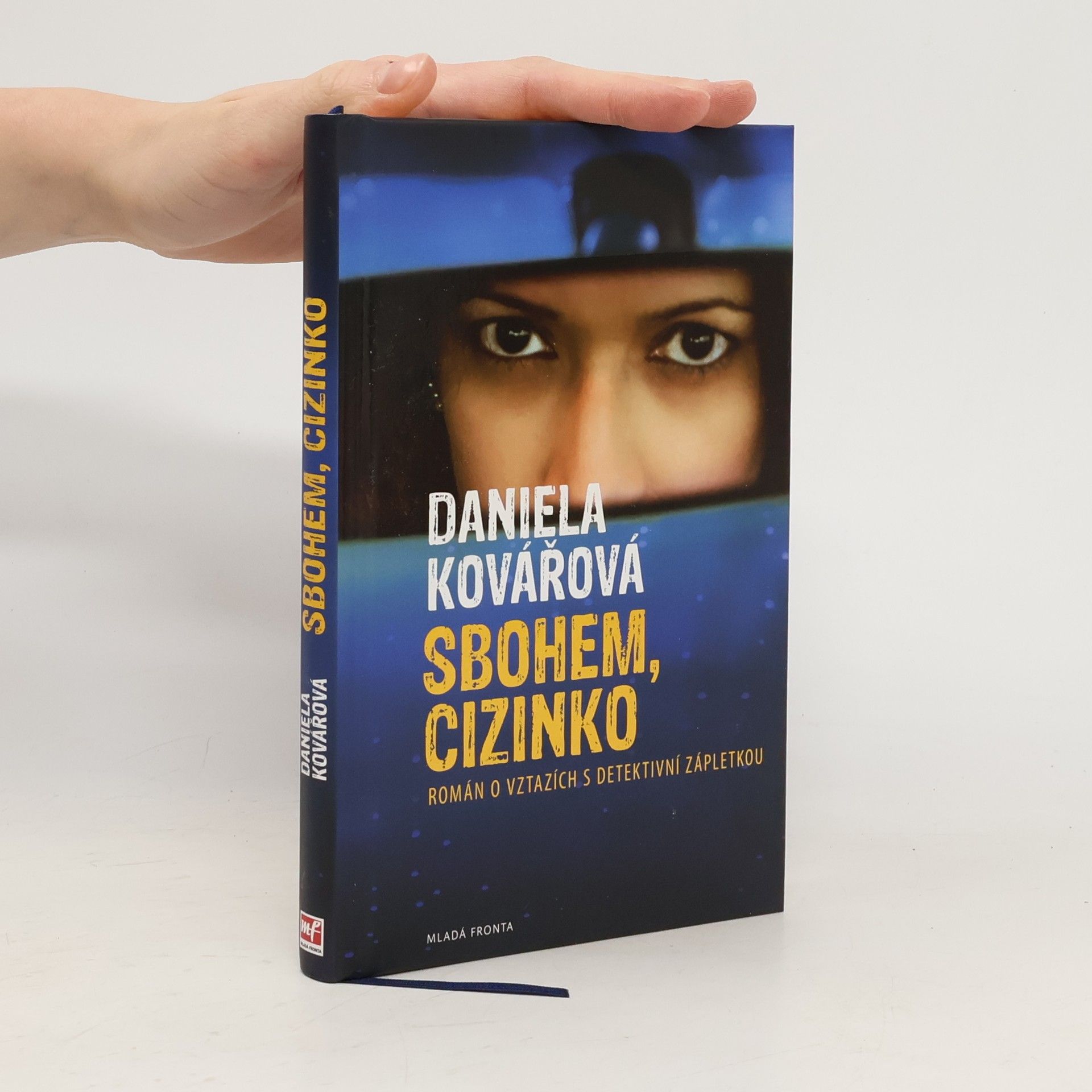 Daniela Kovářová Sbohem, cizinko: Román s detektivní zápletkou