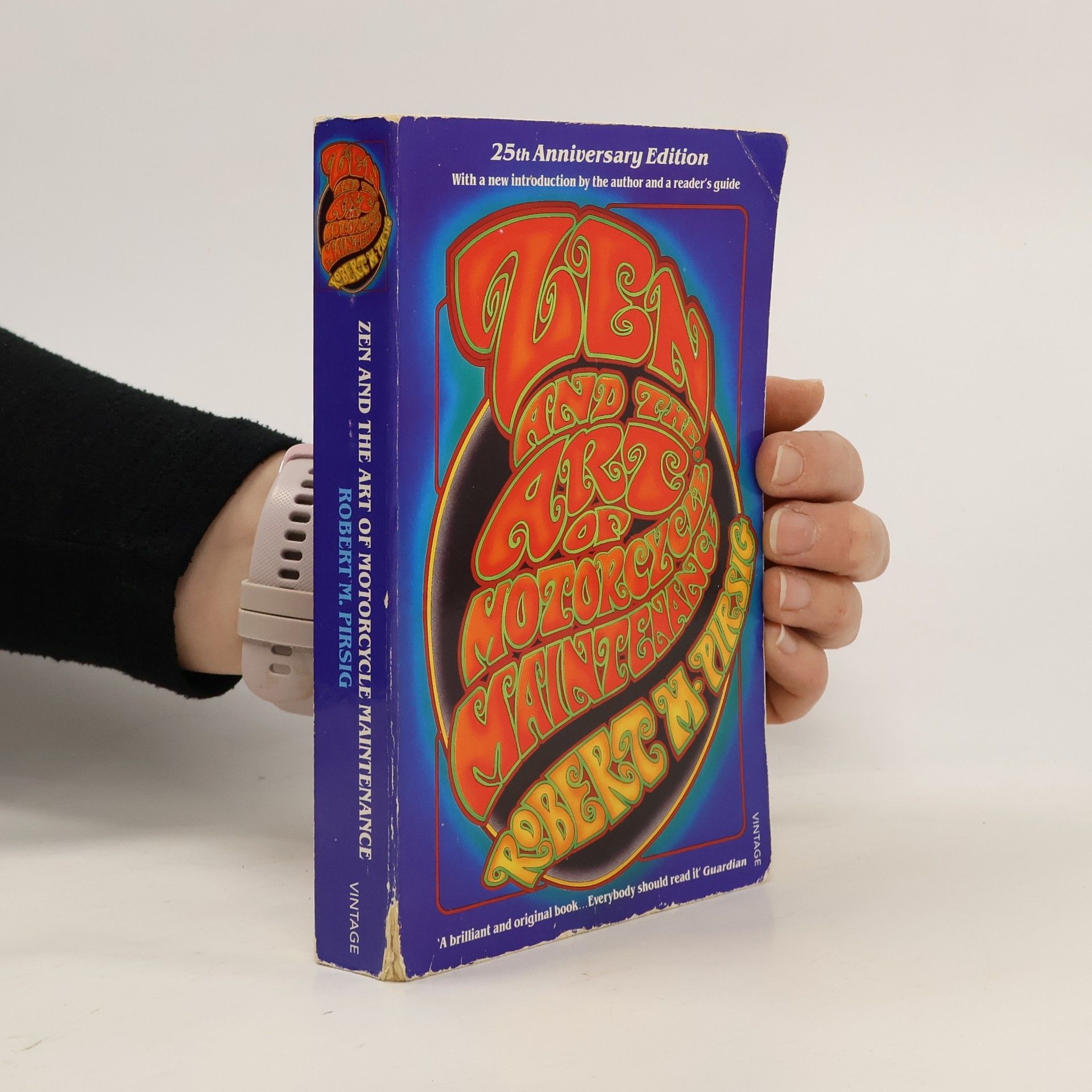 Robert M. Pirsig Zen and the art of motorcycle maintenance : an inquiry into values