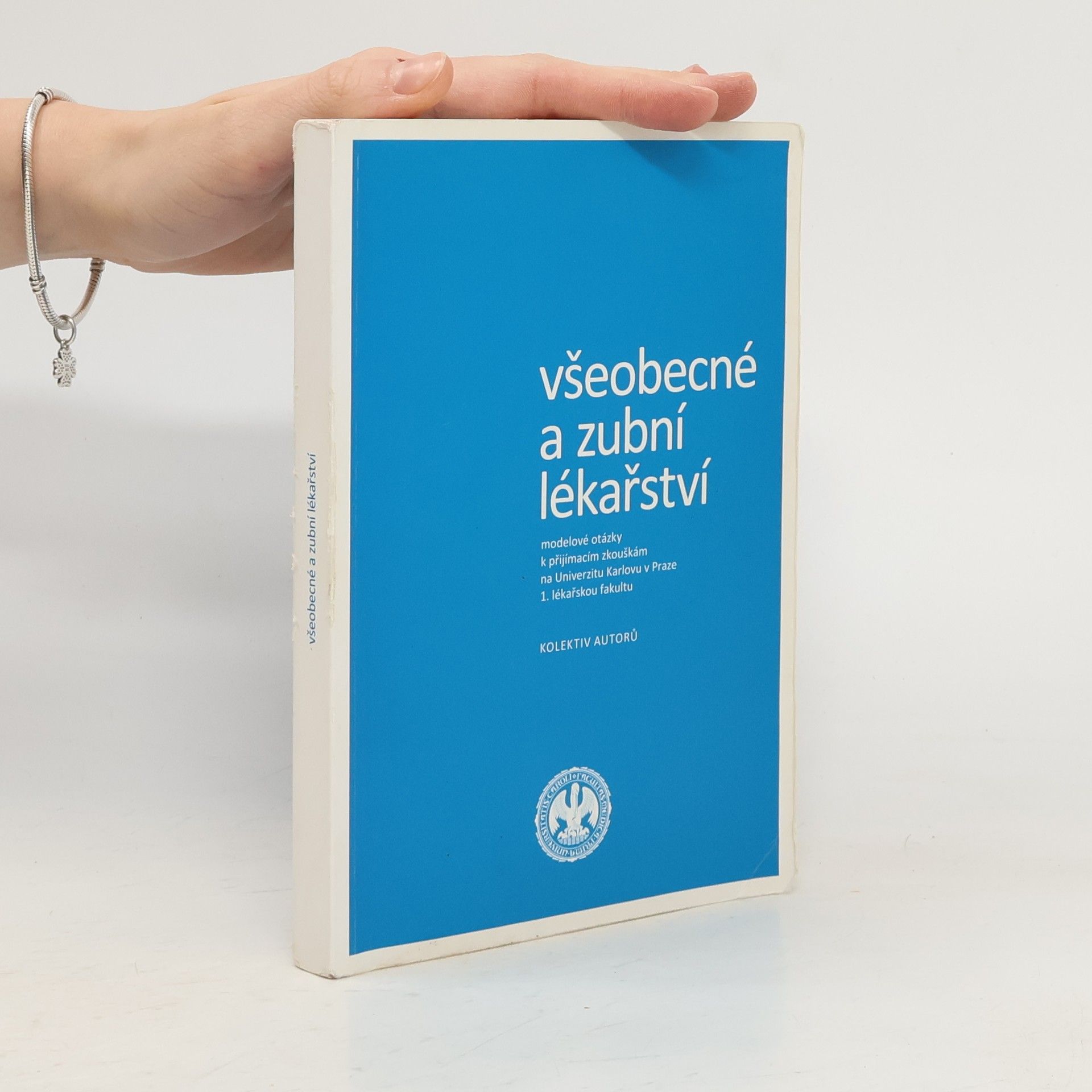 Kolektiv autorů Všeobecné a zubní lékařství