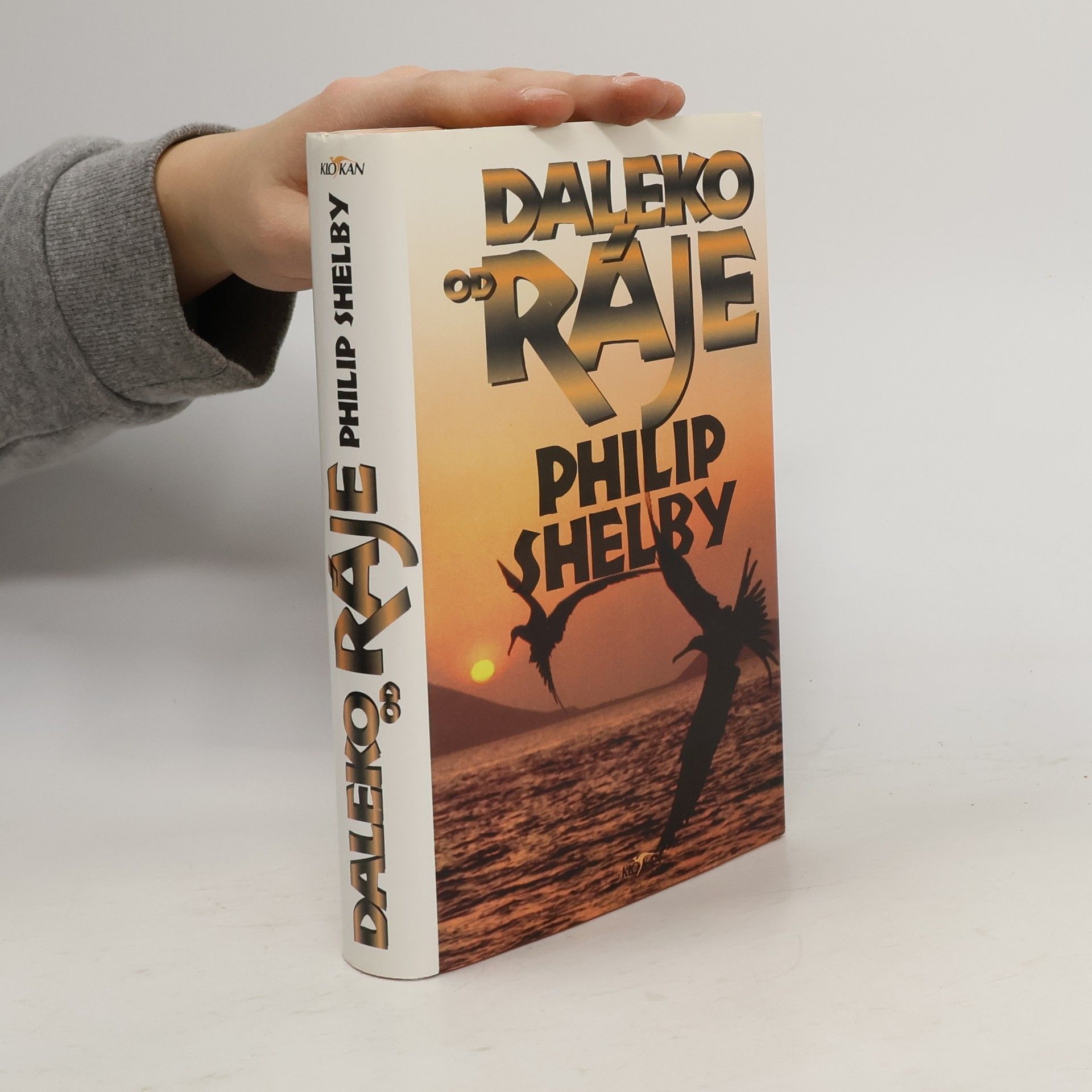 Philip Shelby Daleko od ráje