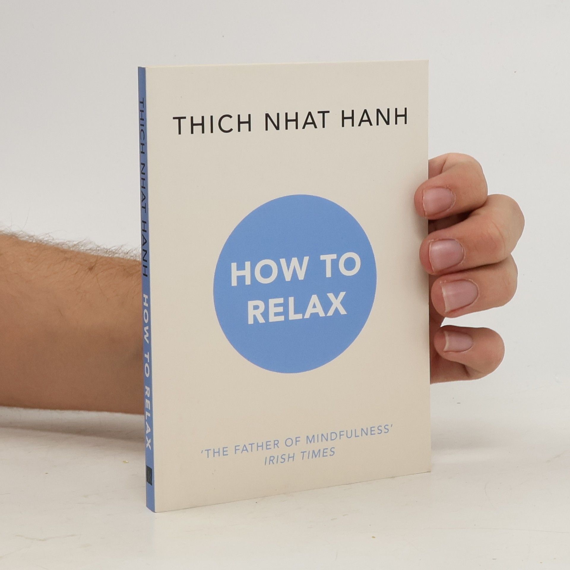 Thích Nhất Hạnh How to Relax
