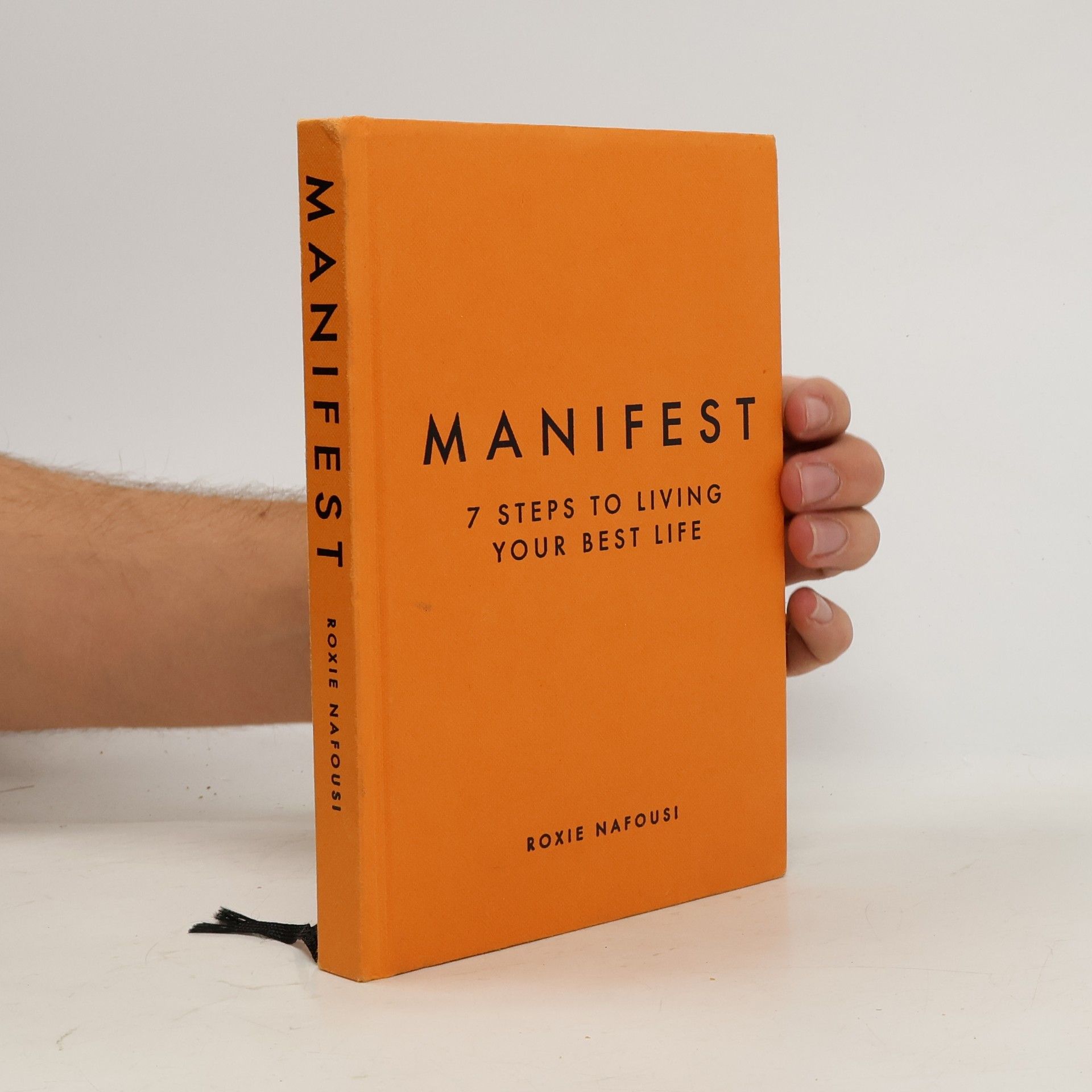 Roxie Nafousi Manifest : 7 steps to living your best life