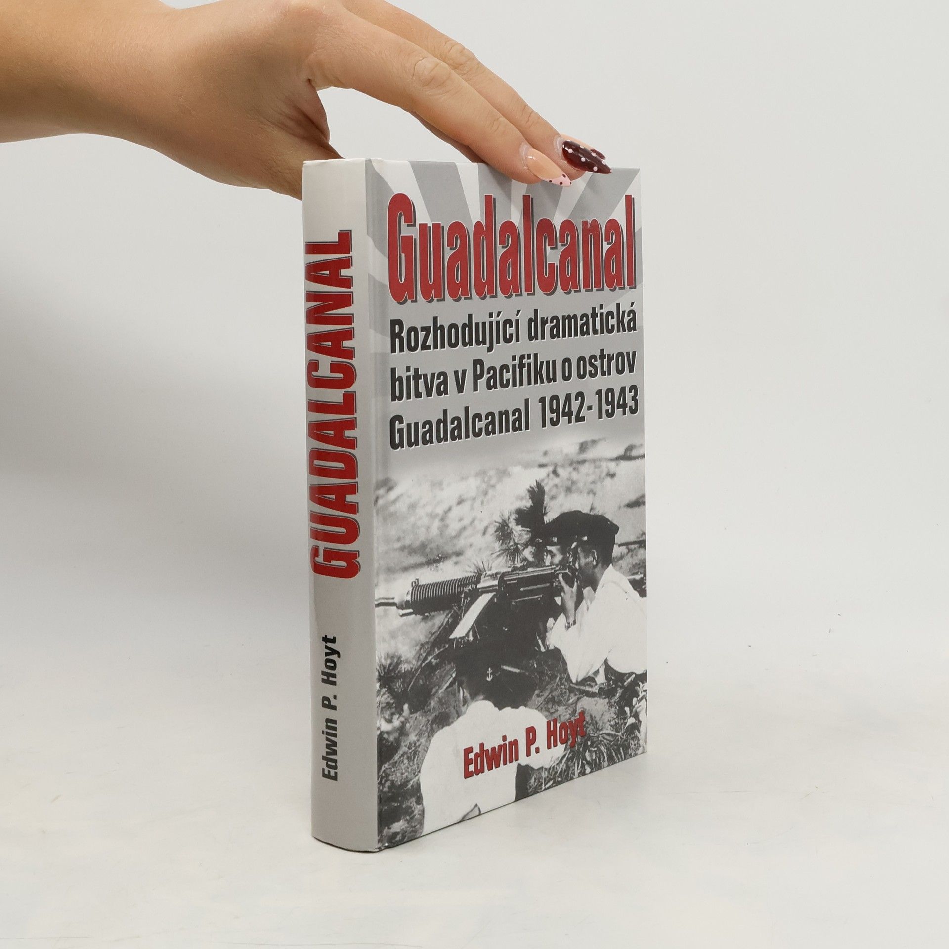 Edwin Palmer Hoyt Guadalcanal