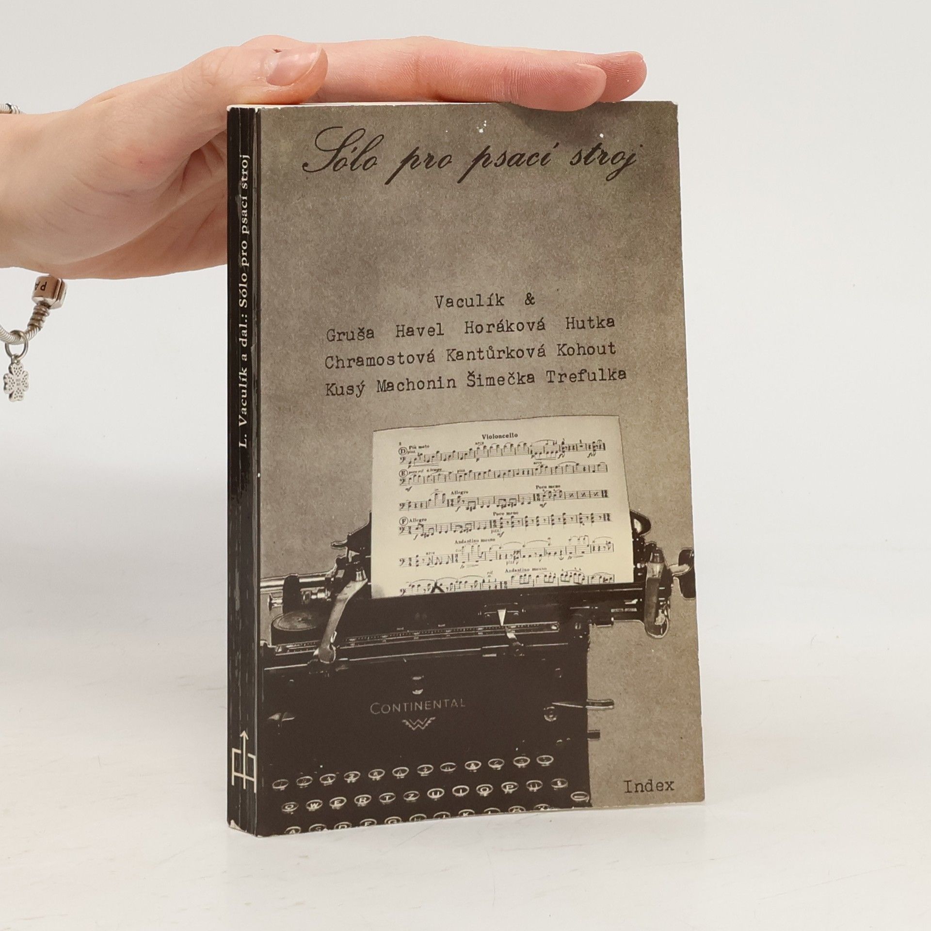 Ludvík Vaculík Sólo pro psací stroj : československý fejeton 1976-1979