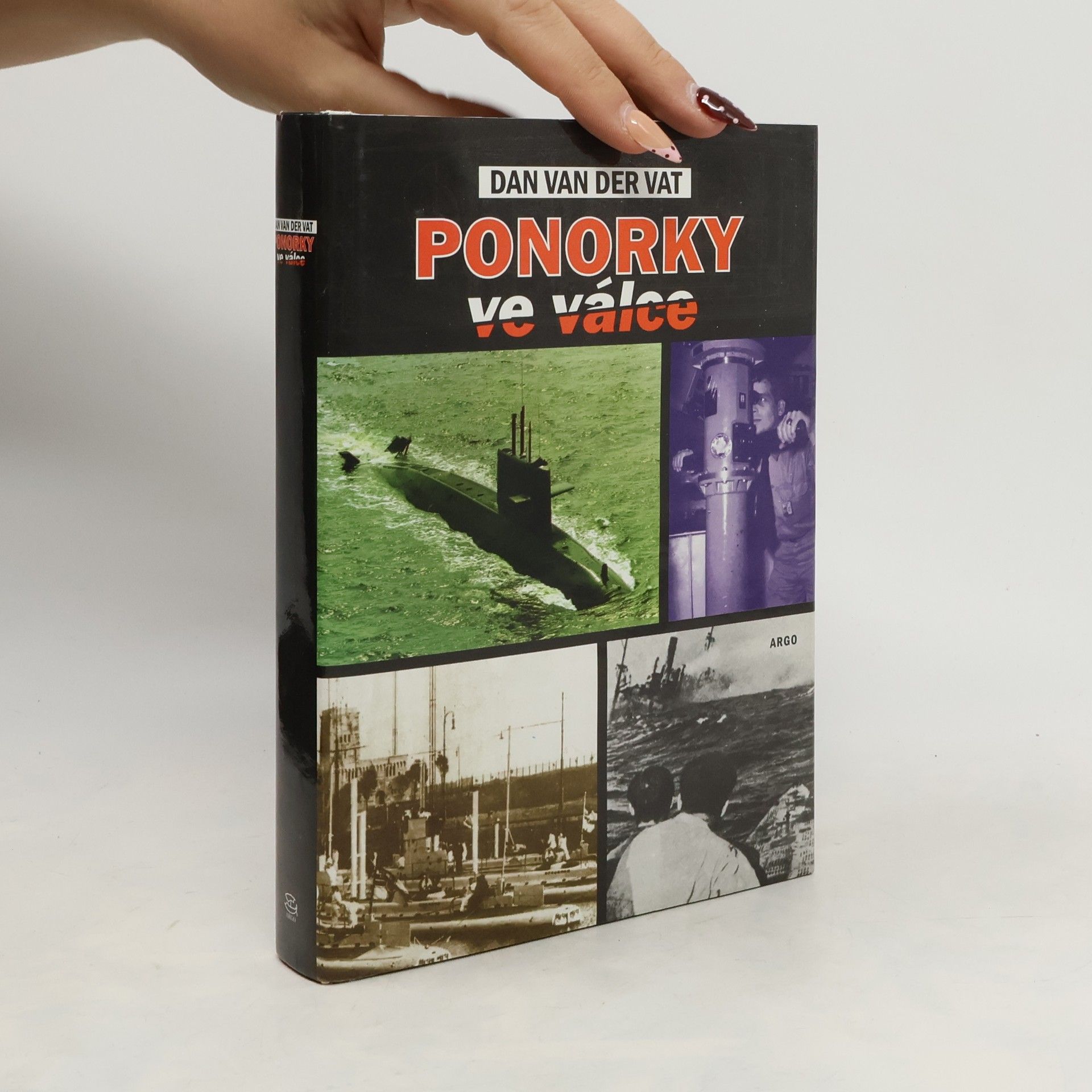 Dan van der Vat Ponorky ve válce