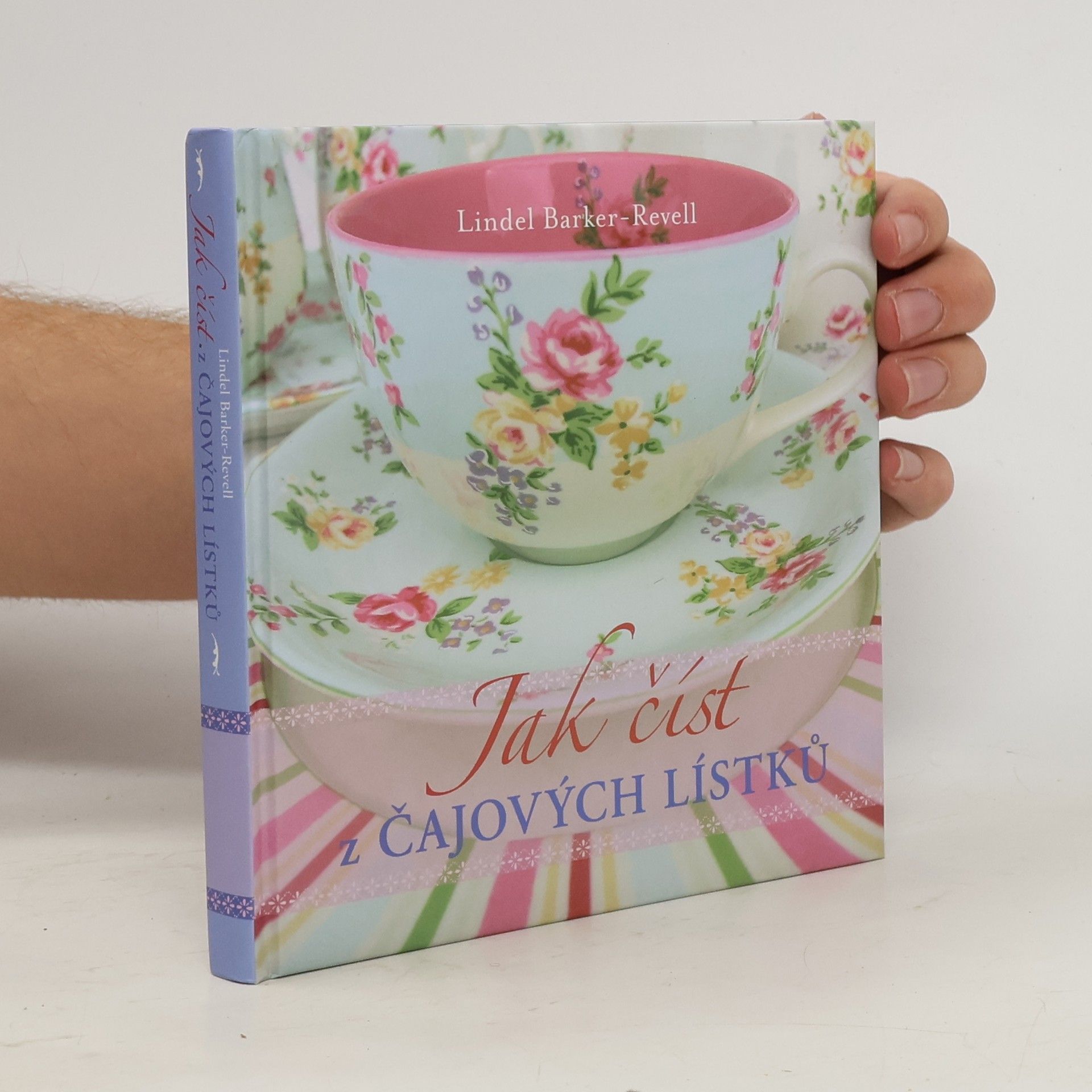 Lindel Barker Revell Jak číst z čajových lístků