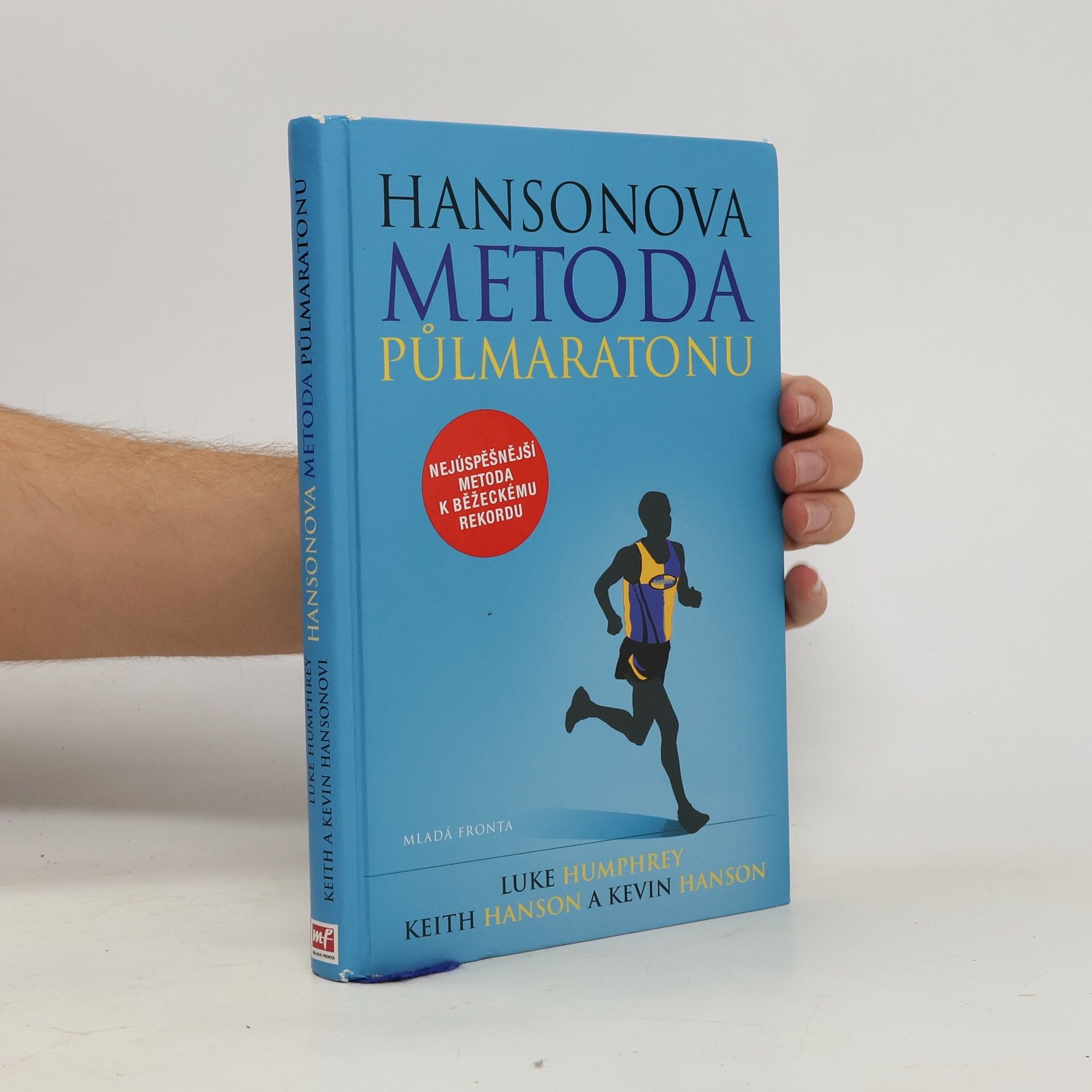 Hansonova metoda půlmaratonu: Zaběhněte svůj nejlepší půlmaraton podle Hansonových