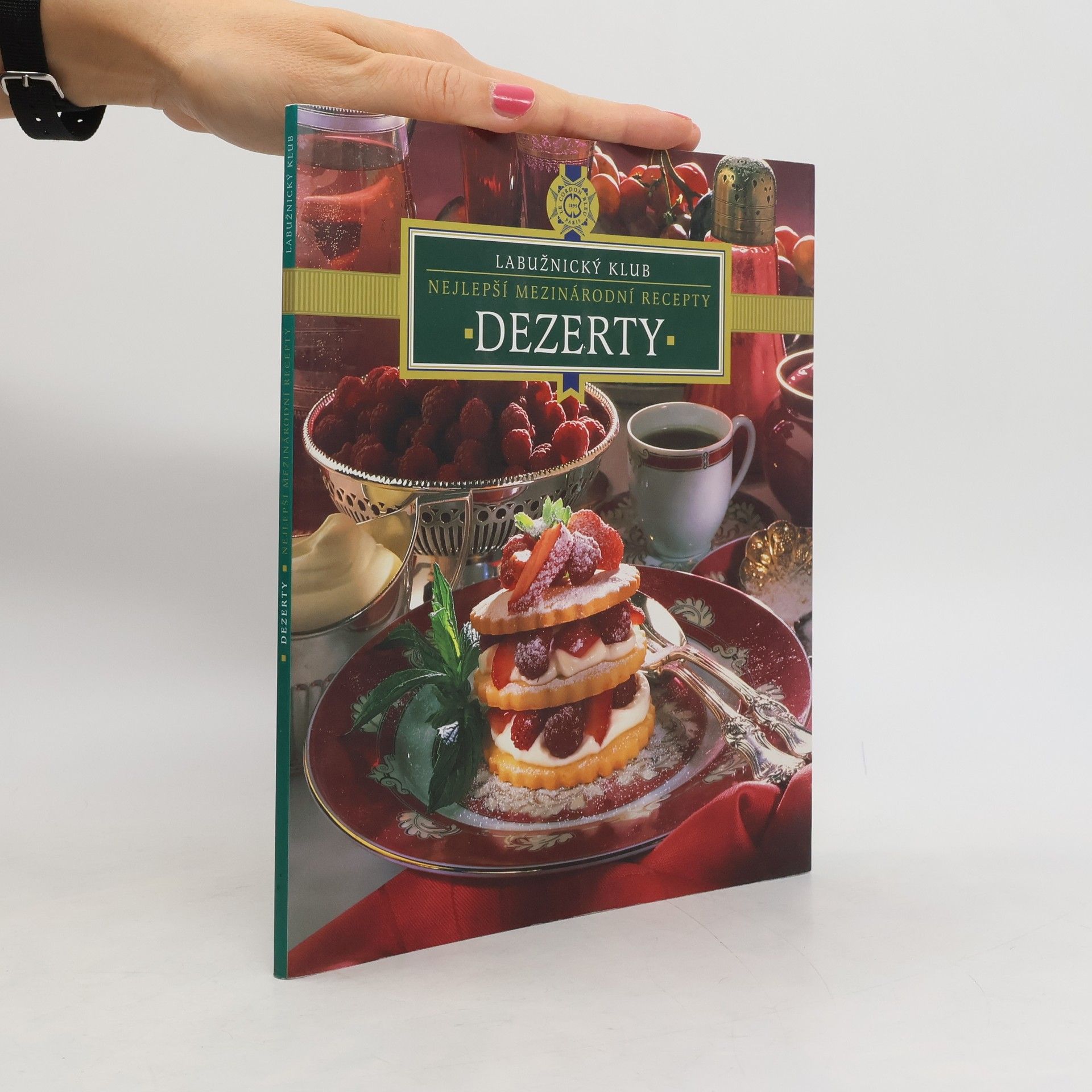 Dezerty : Nejlepší mezinárodní recepty : Labužnický klub