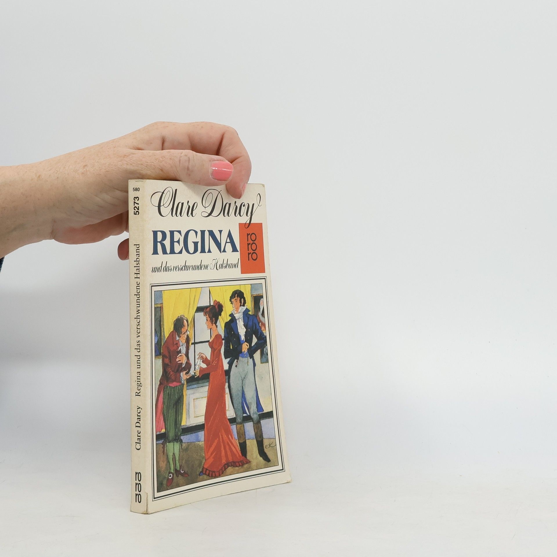 Clare Darcy Regina und das verschwundene Halsband