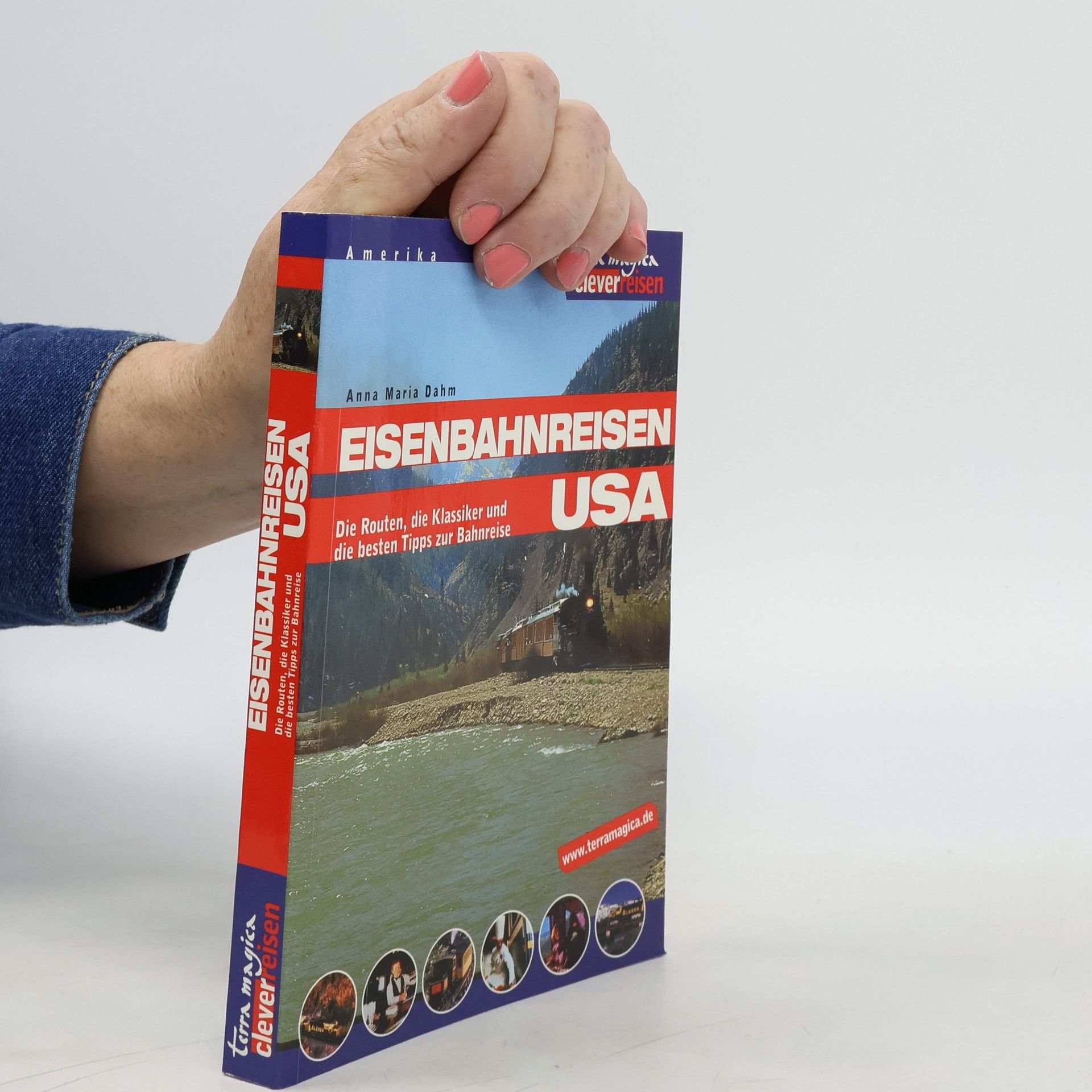 Anna Maria Dahm Eisenbahn-Reisen USA