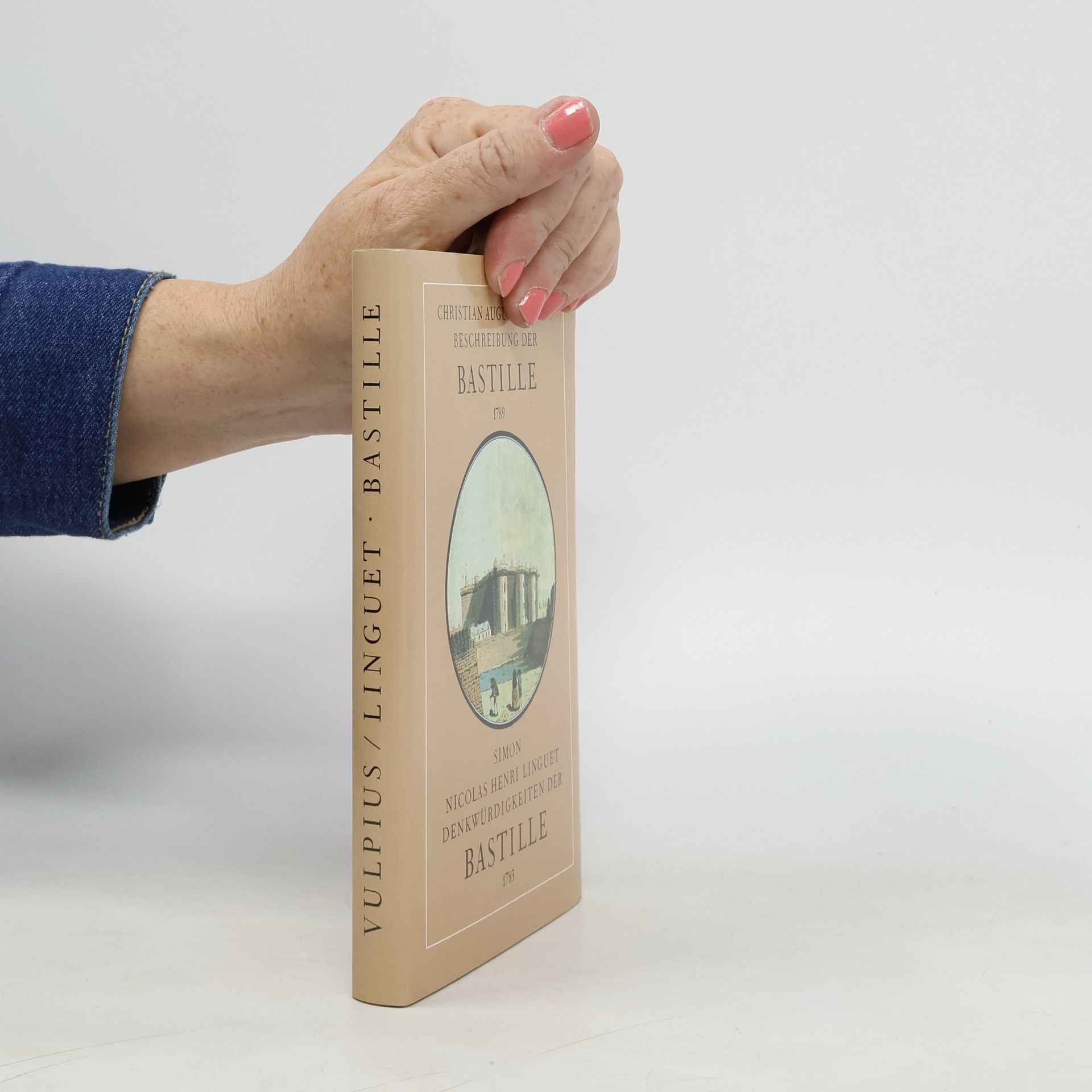 Christian August Vulpius Beschreibung der Bastille 1789, Denkwürdigkeiten der Bastille 1783
