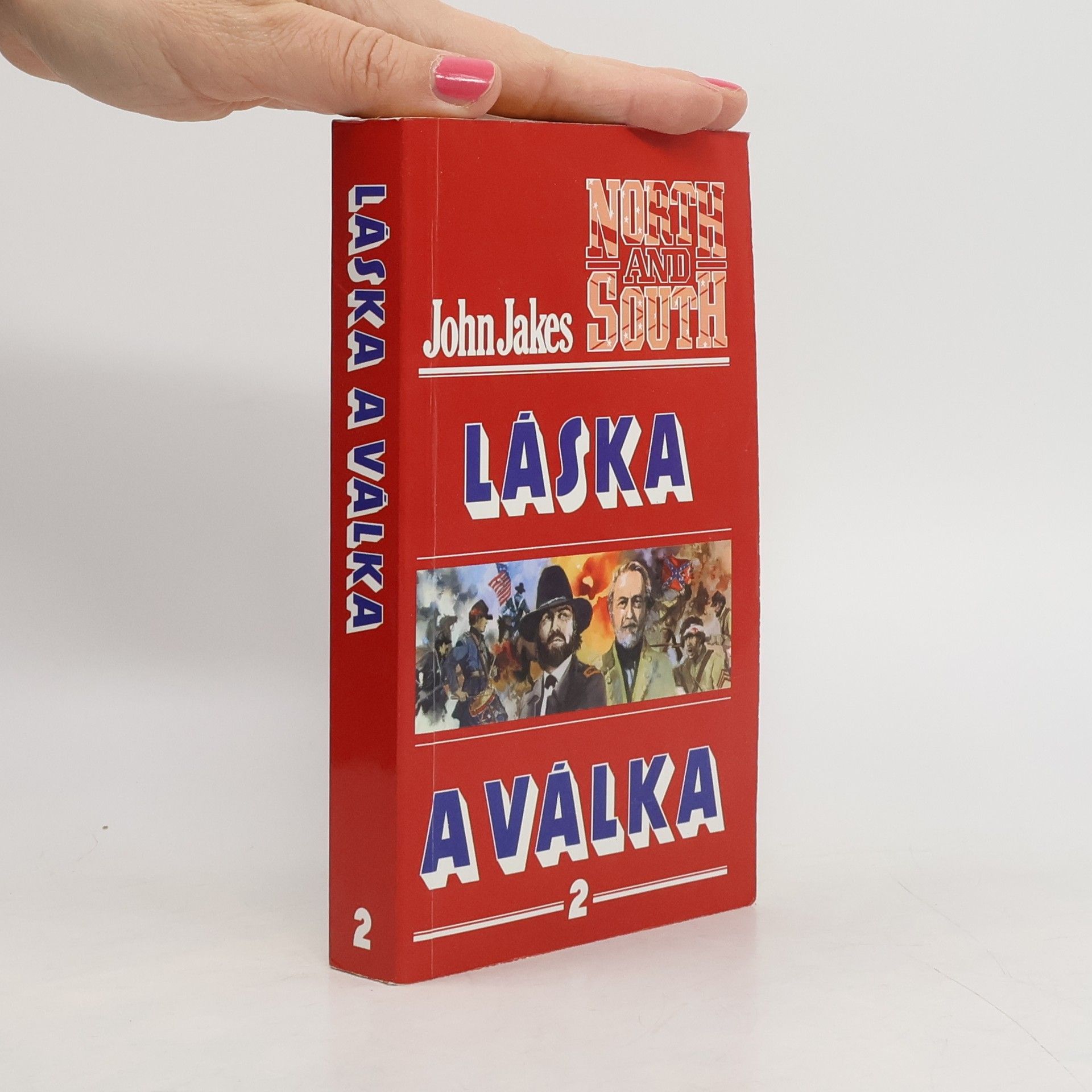 John Jakes Láska a válka 2