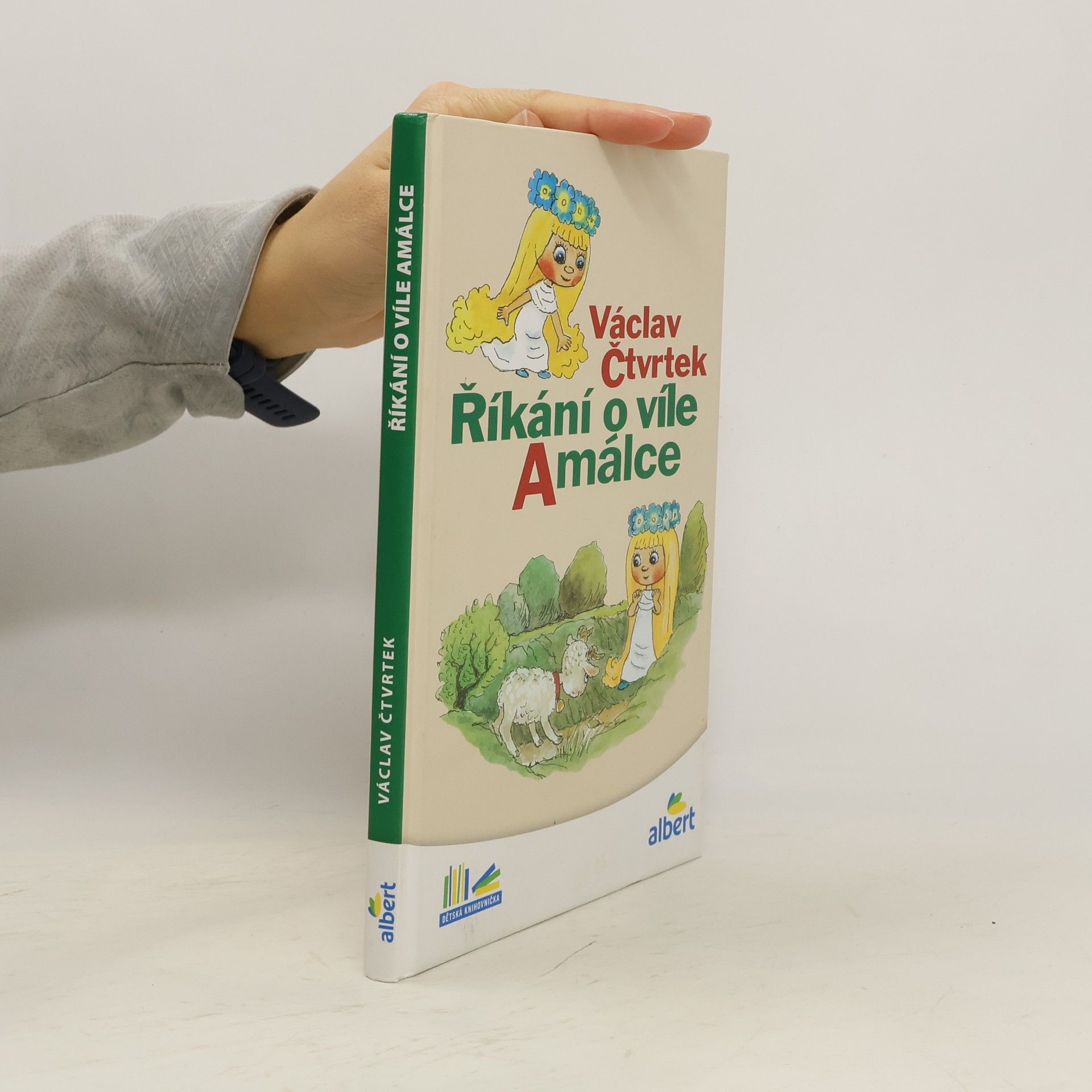 Václav Čtvrtek Říkání o víle Amálce