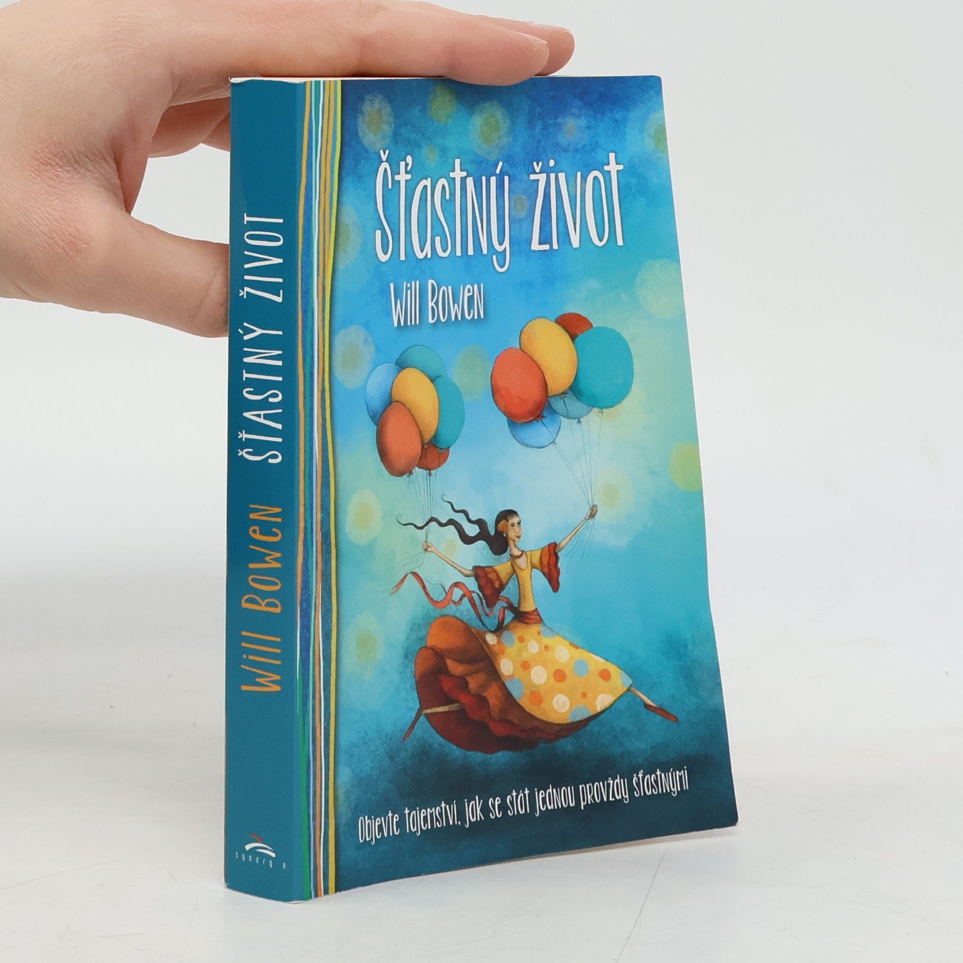 Will Bowen Šťastný život