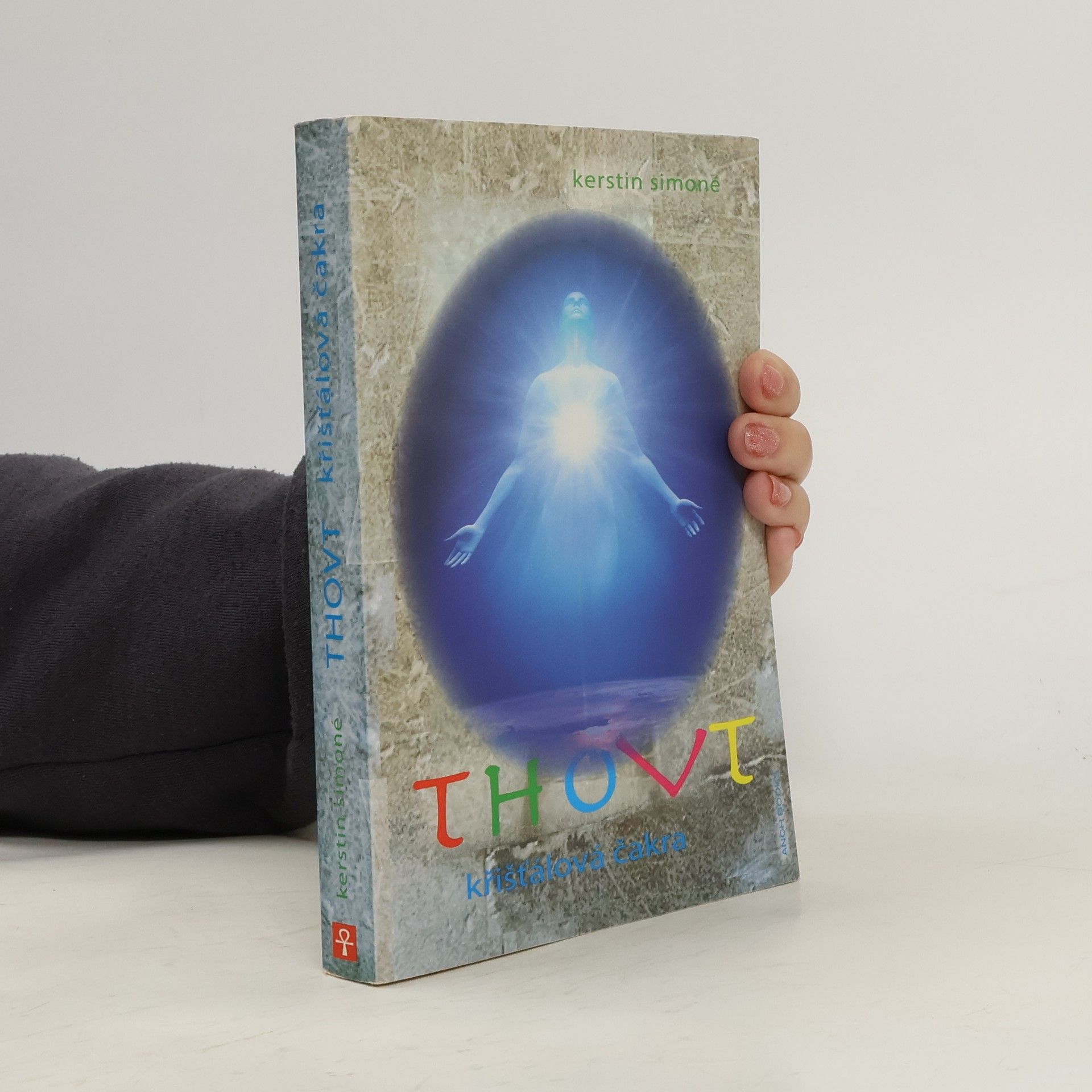 Kerstin Simoné Thovt : křišťálová čakra