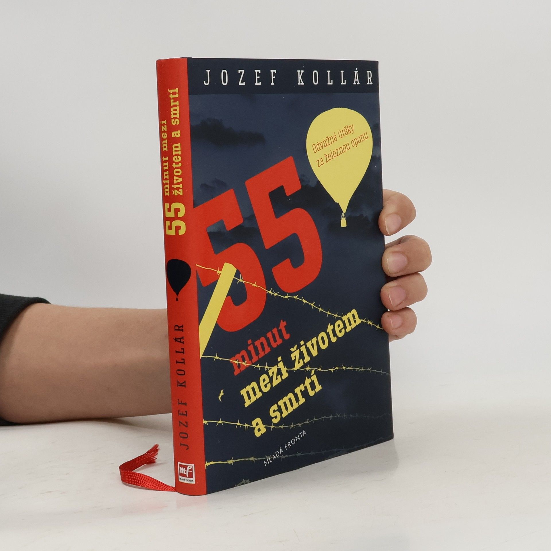 Jozef Kollár 55 minut mezi životem a smrtí. Odvážné útěky za železnou oponu