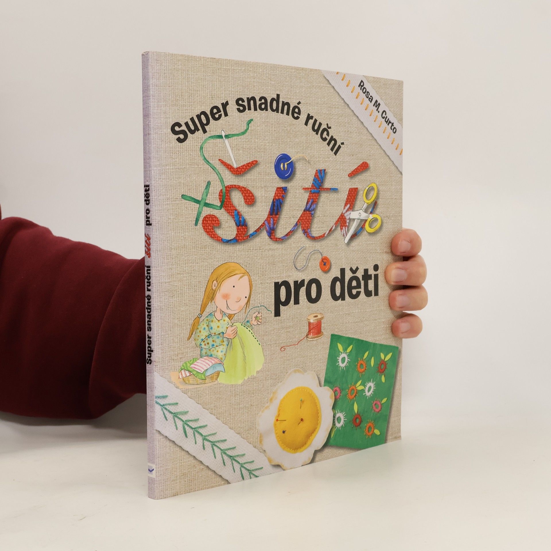 Rosa María Curto Super snadné ruční šití pro děti