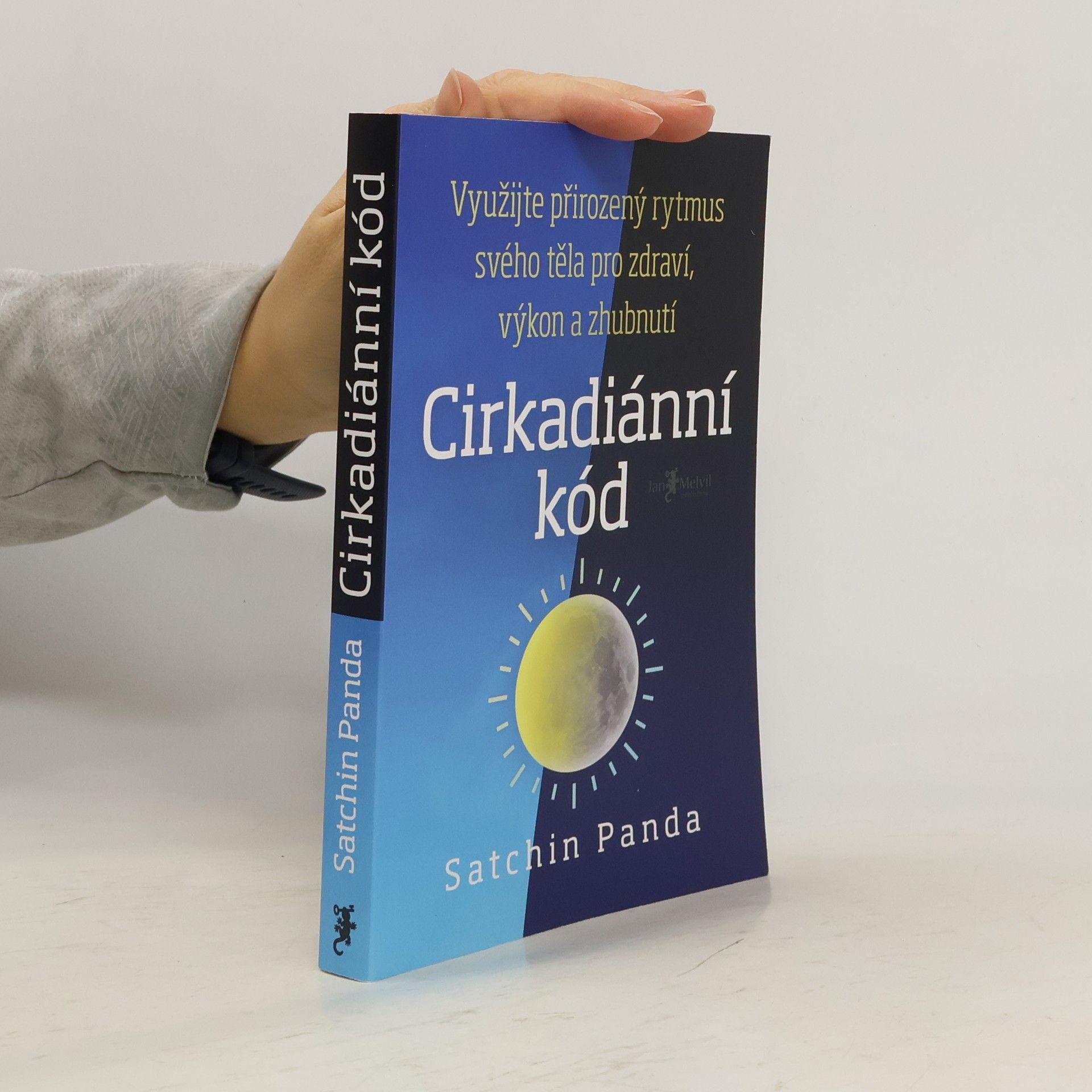 Satchin Panda, PhD Cirkadiánní kód