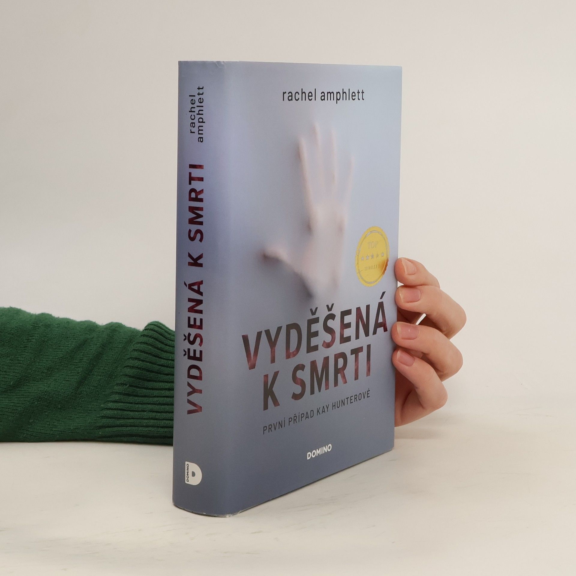 Rachel Amphlett Vyděšená k smrti : První případ Kay Hunterové