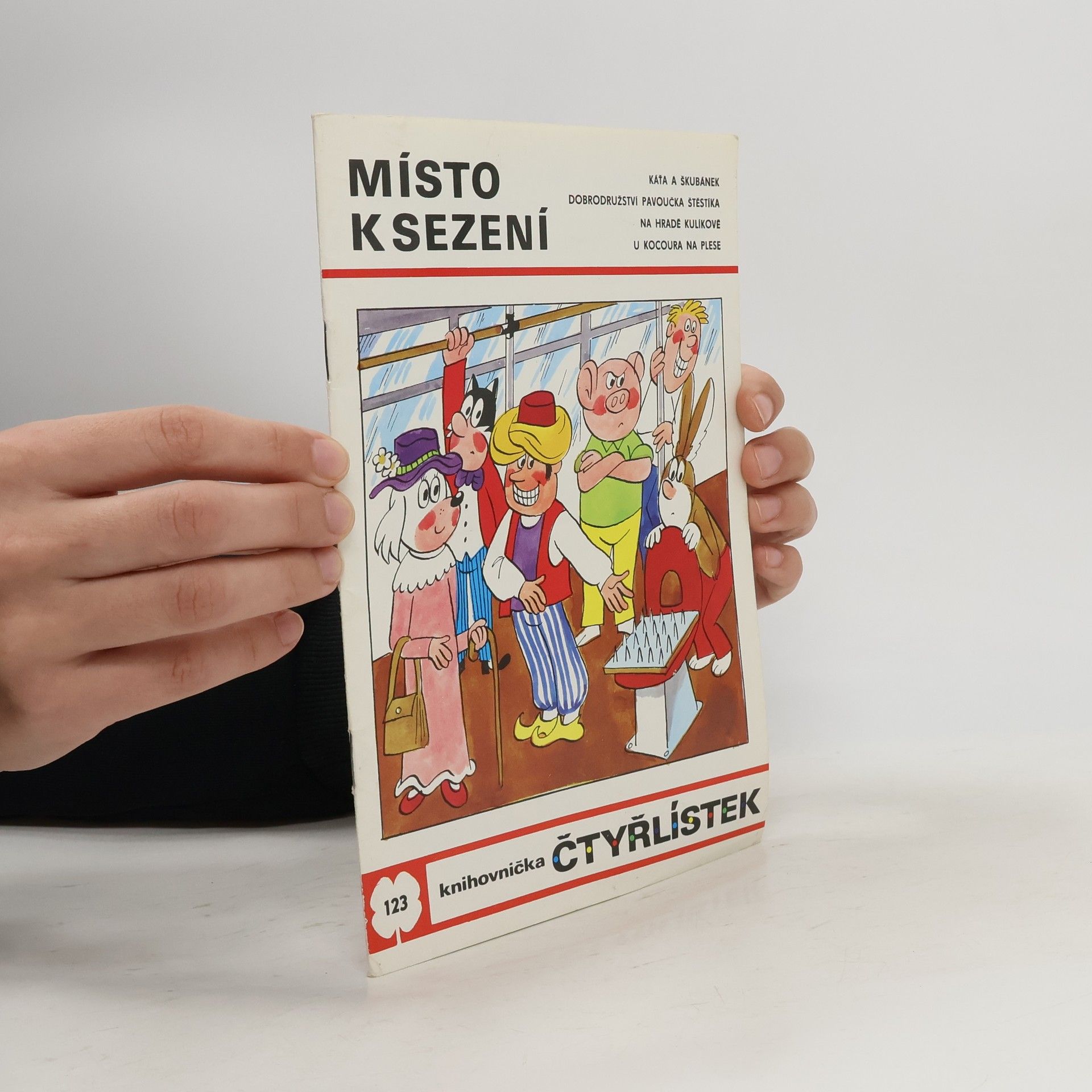 Ljuba Štíplová Čtyřlístek 123. Místo k sezení