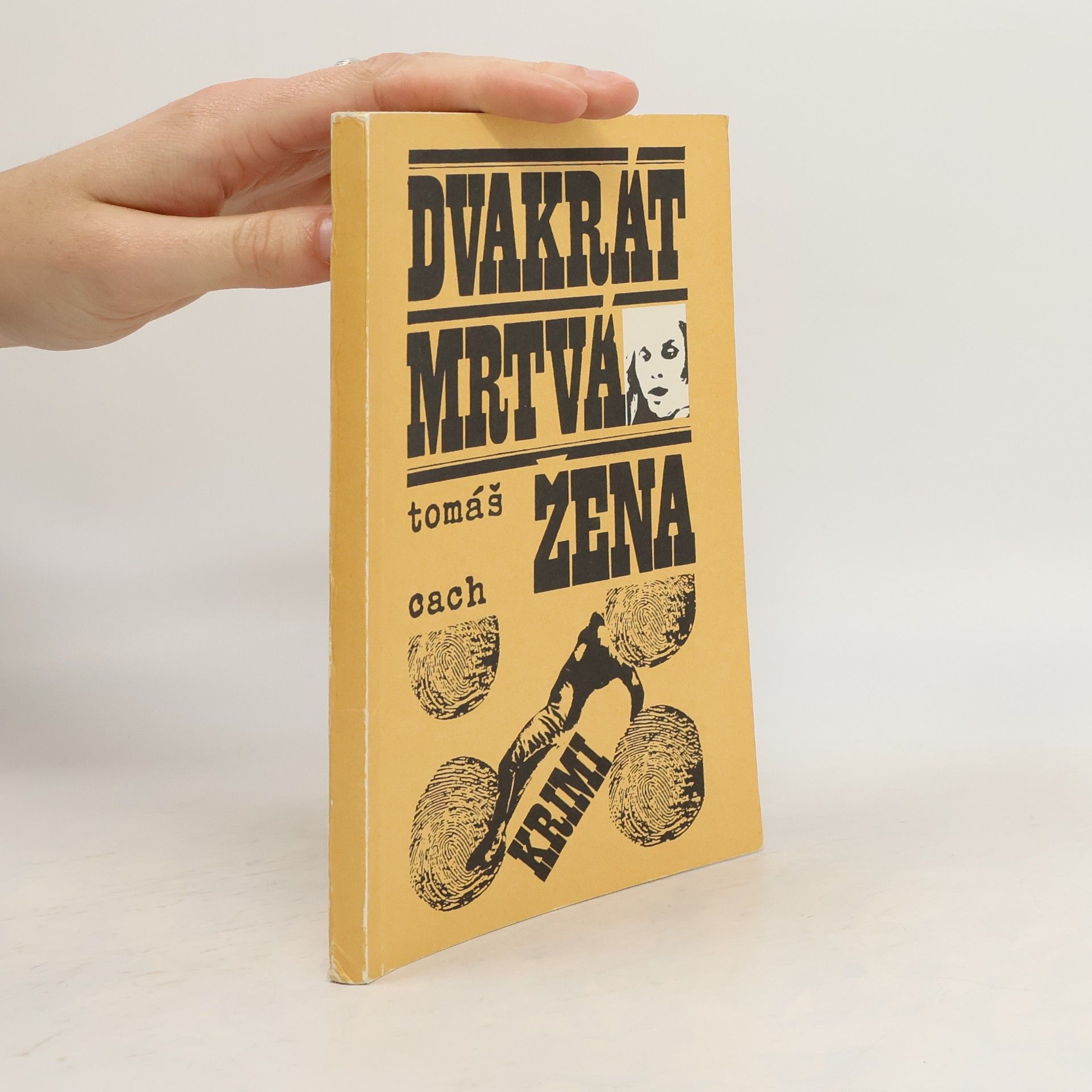 Tomáš Cach Dvakrát mrtvá žena