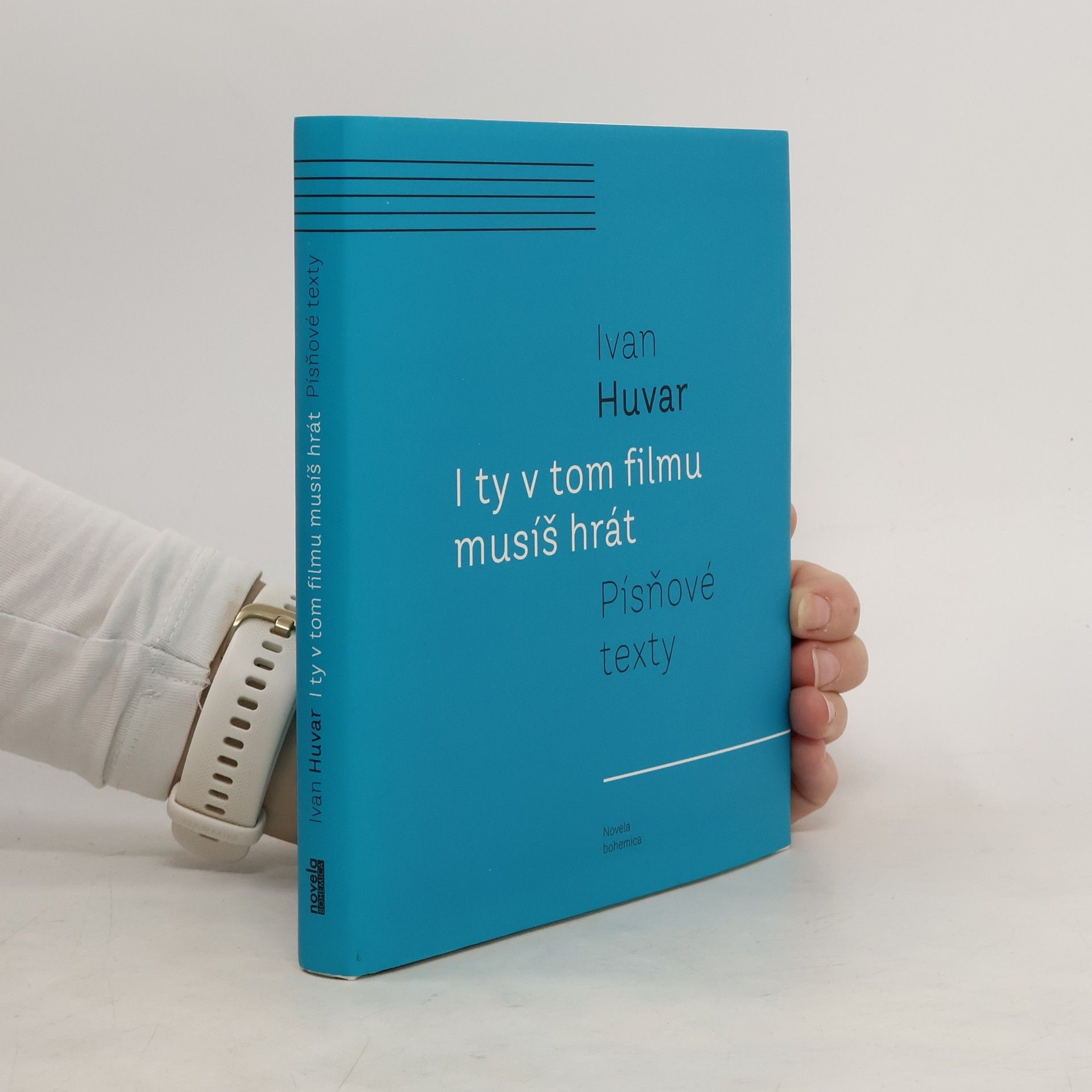 I ty v tom filmu musíš hrát: Písňové texty