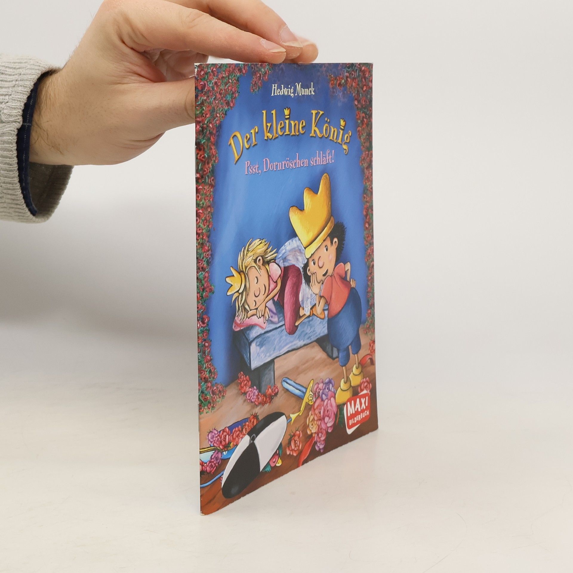 Hedwig Munck Der kleine König - Psst, Dornröschen schläft!
